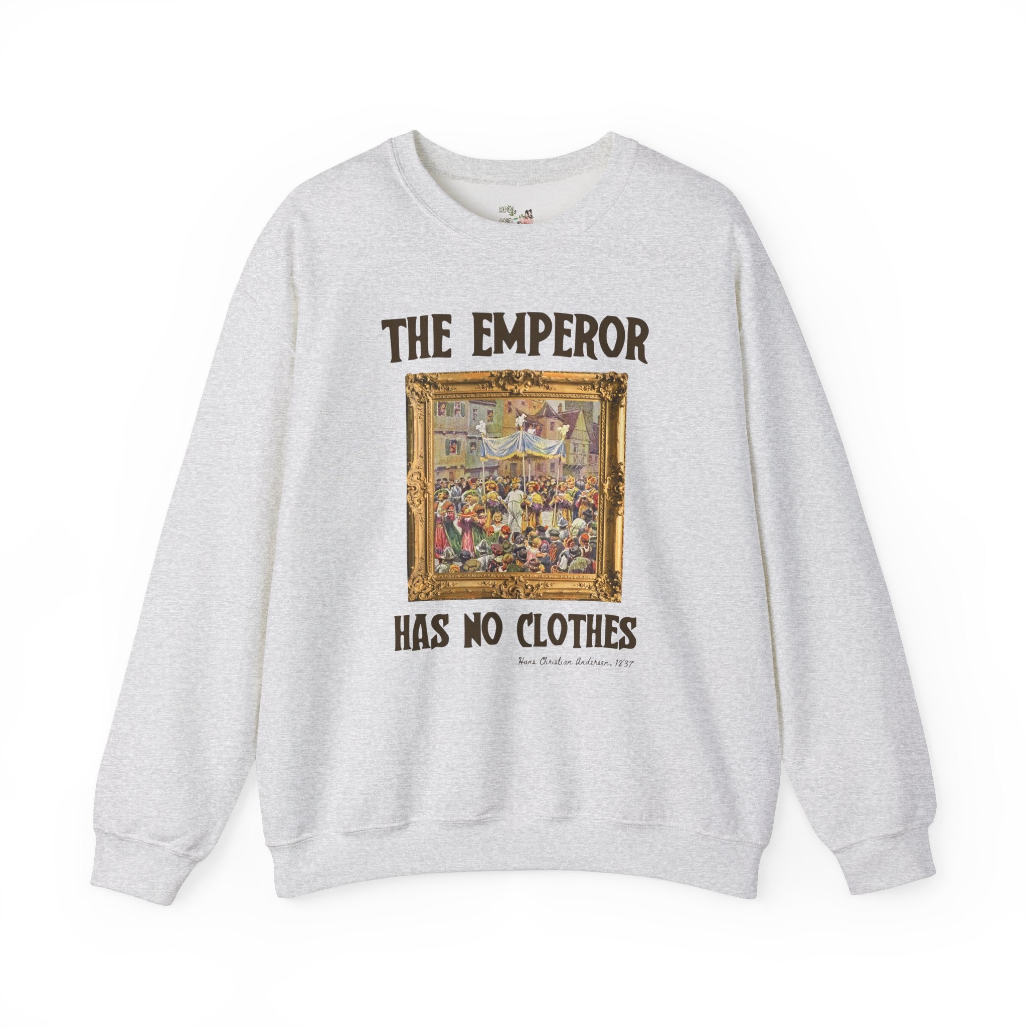 The Emperor Has No Clothes Bookish Art History Sweatshirt, Hans Christian Andersen, European Folk Tale, Democratic Socialist or Feminist - Opal and June