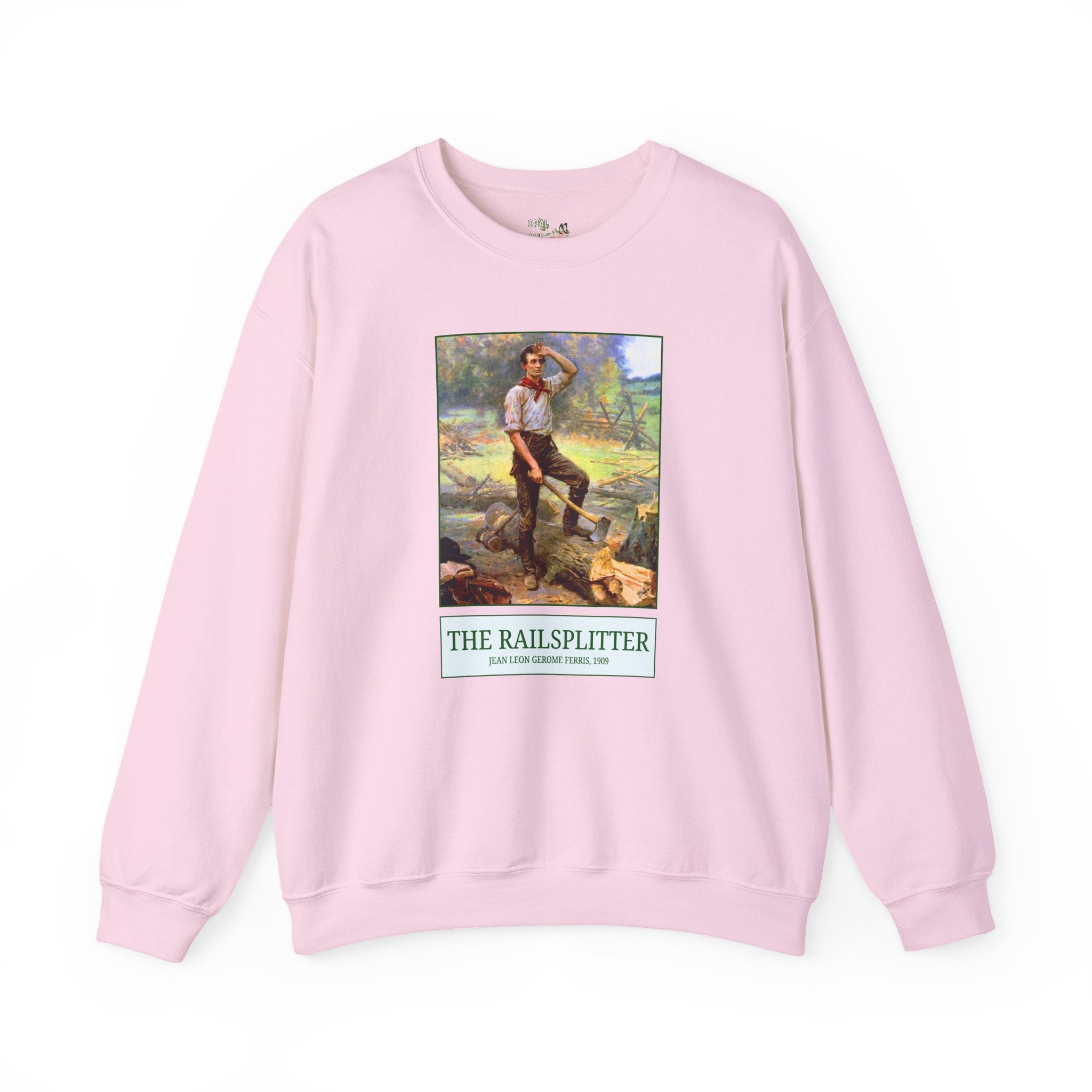 The Railsplitter Art History Sweatshirt: Abraham Lincoln 19th Century American History Buff Gift, History Teacher, Early American Historian - Opal and June