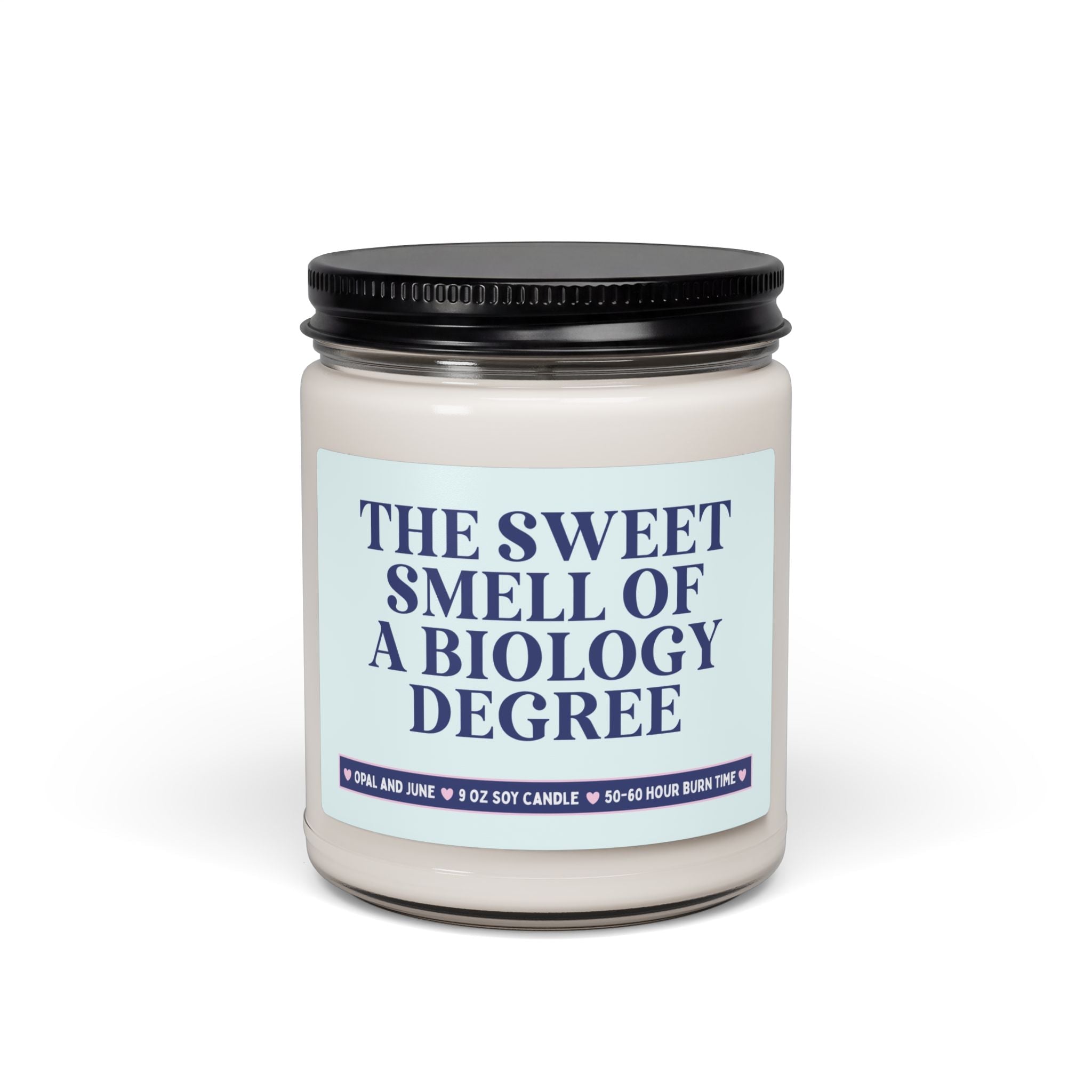The Sweet Smell of a Biology Degree - Opal and June