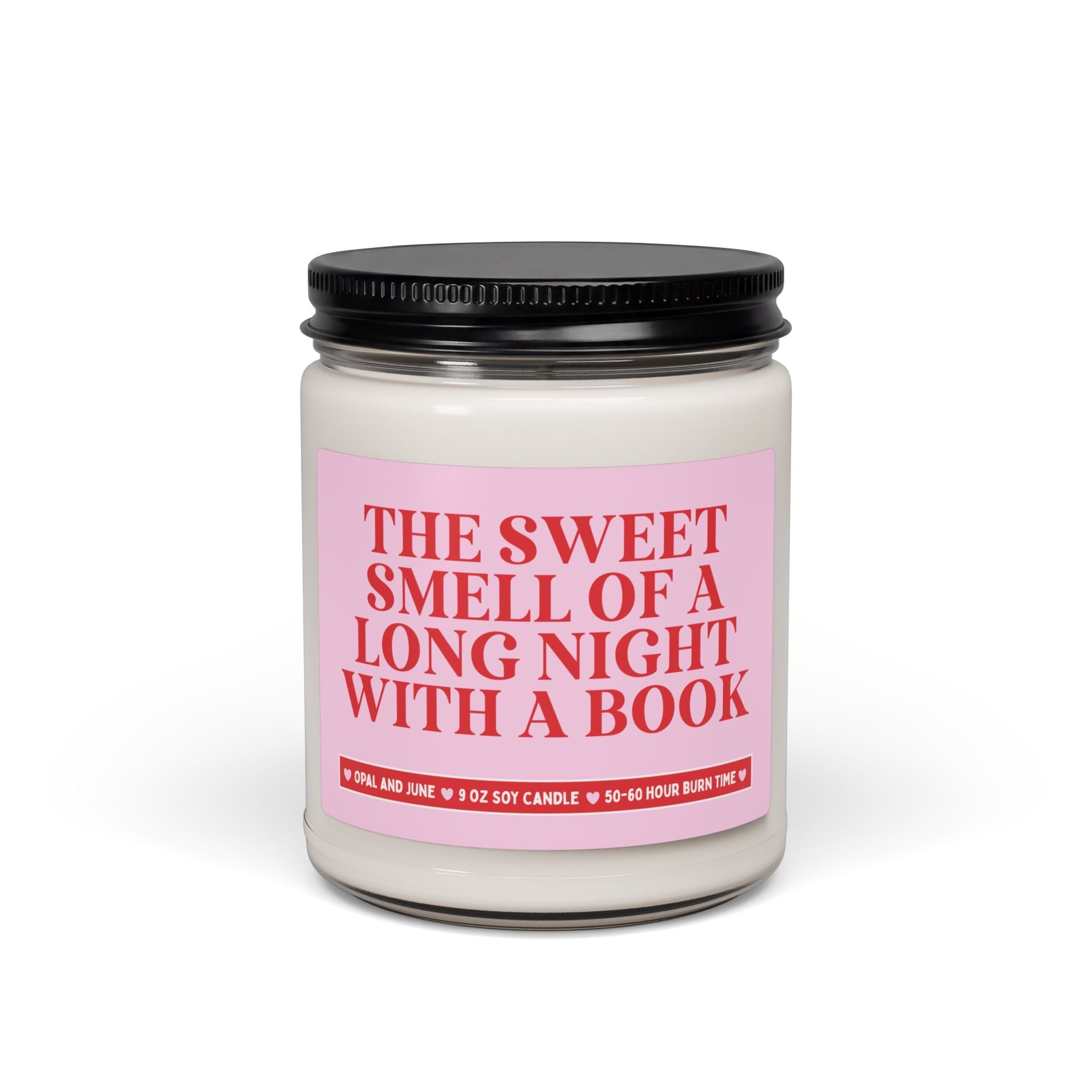 The Sweet Smell of a Long Night with a Book - Opal and June