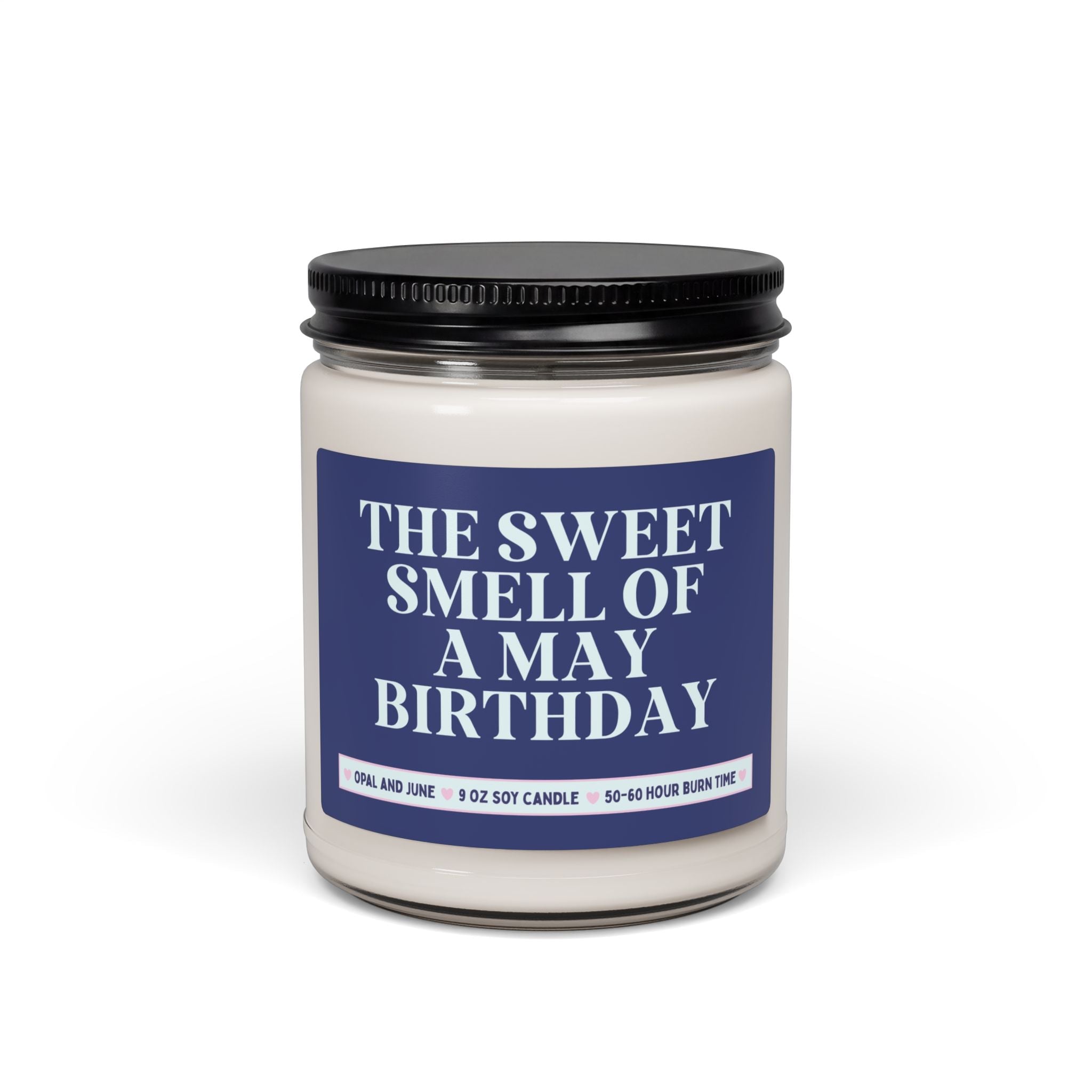 The Sweet Smell of a May Birthday - Opal and June