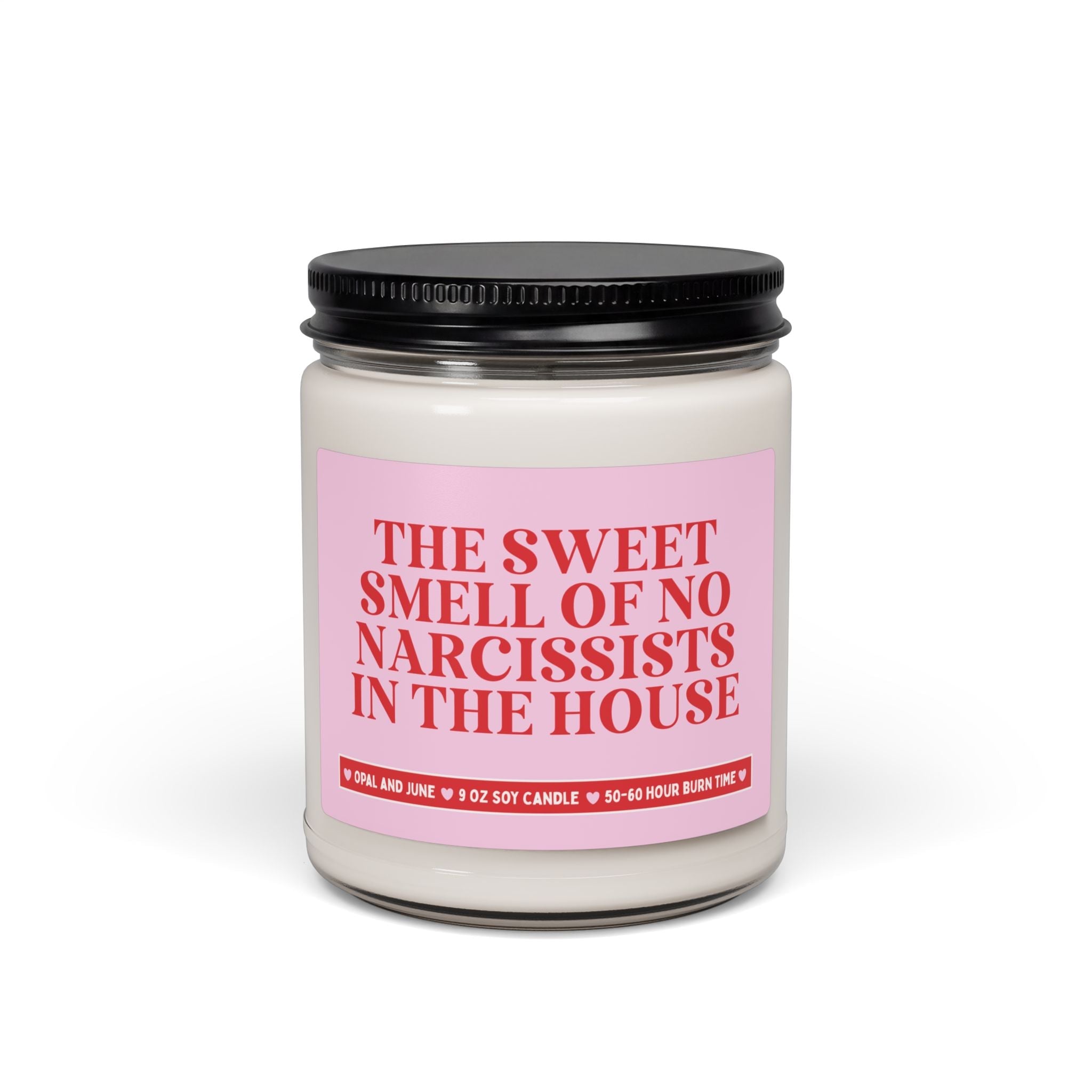 The Sweet Smell of No Narcissists in the House - Opal and June
