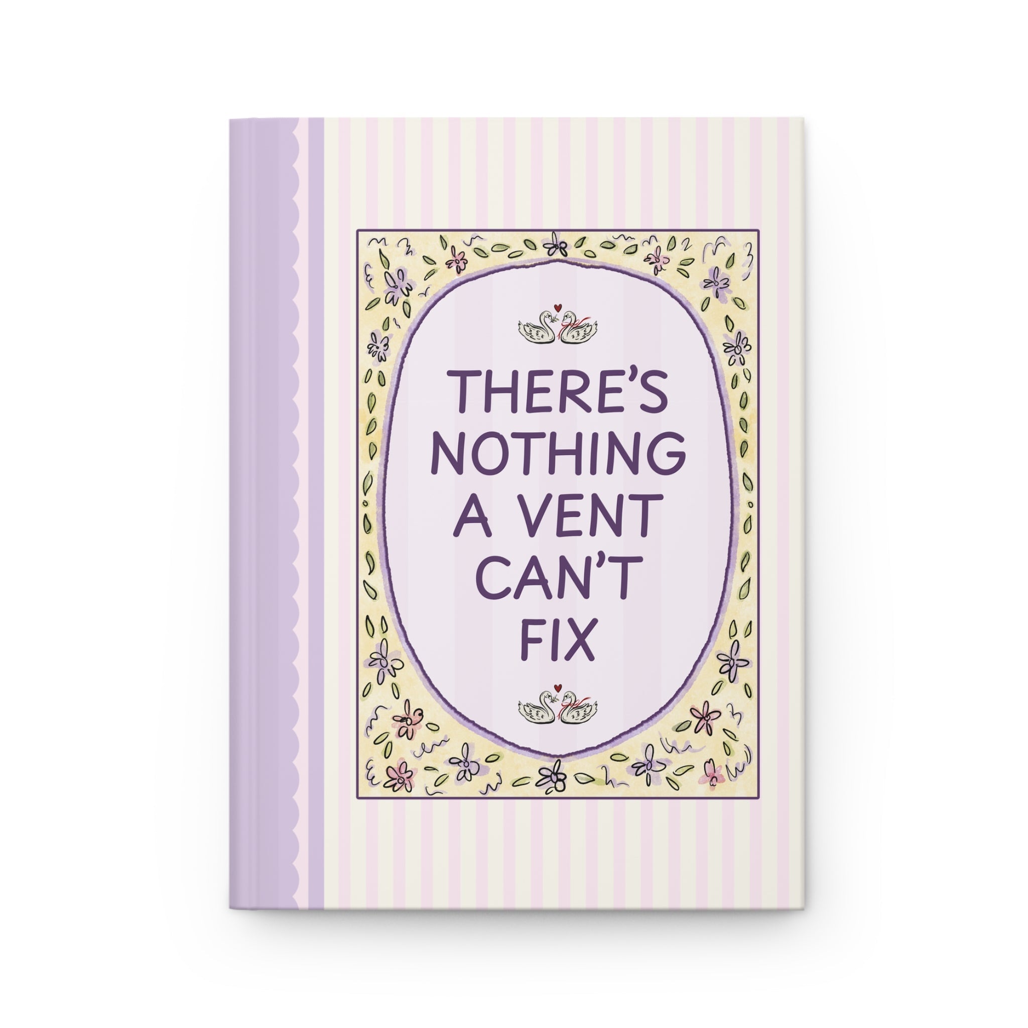There's Nothing a Vent Can't Fix Hardcover Journal: Colorful Maximalist Diary for Friend Who Loves Naps, Cute Creative Writing Gift - Opal and June
