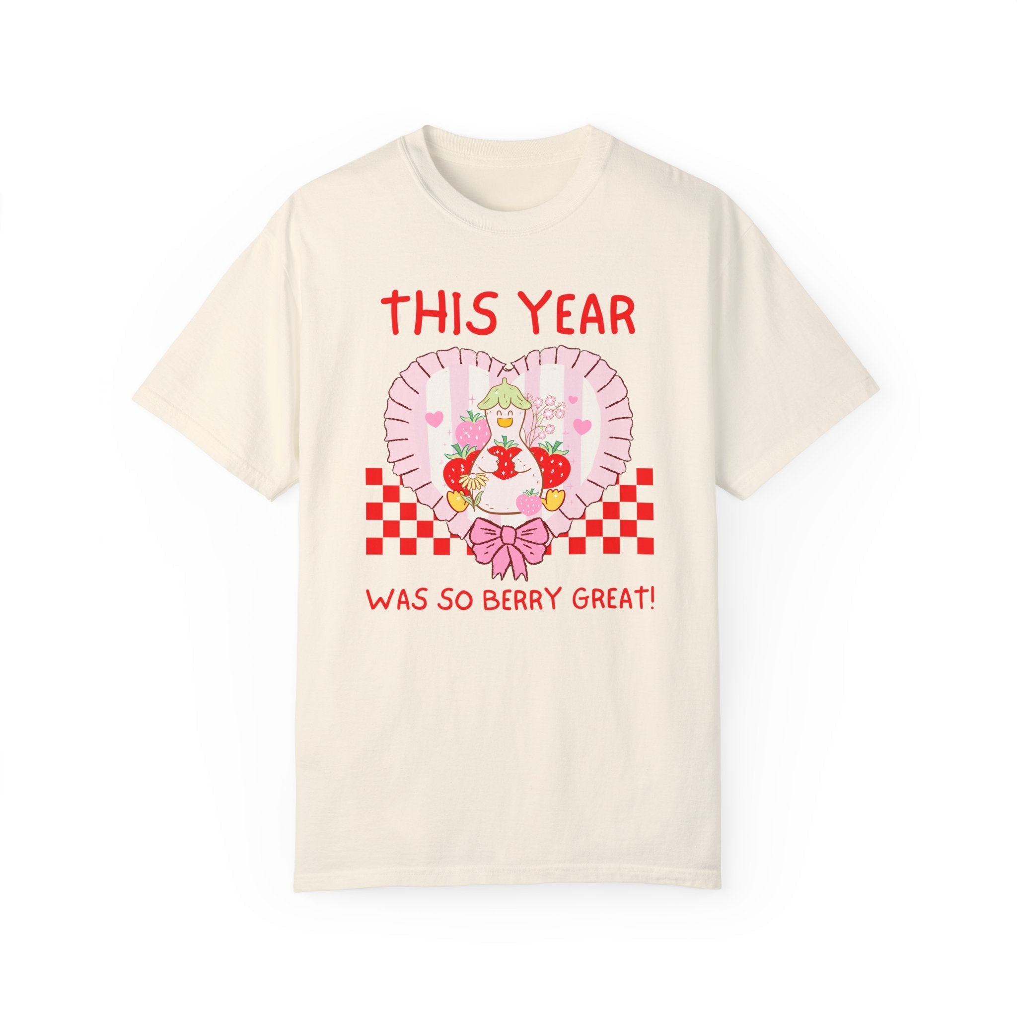 This Year Was So Berry Great Tee - Opal and June