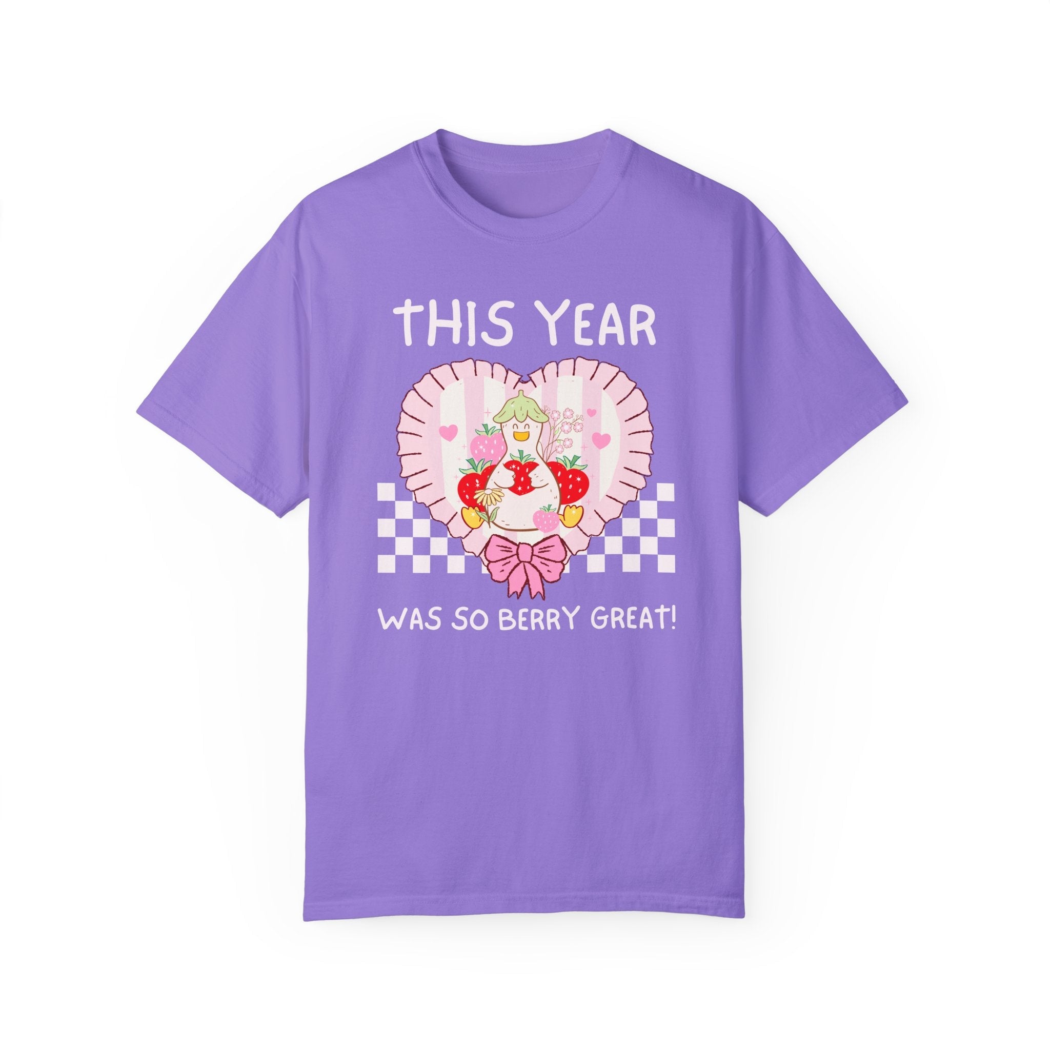 This Year Was So Berry Great Tee - Opal and June