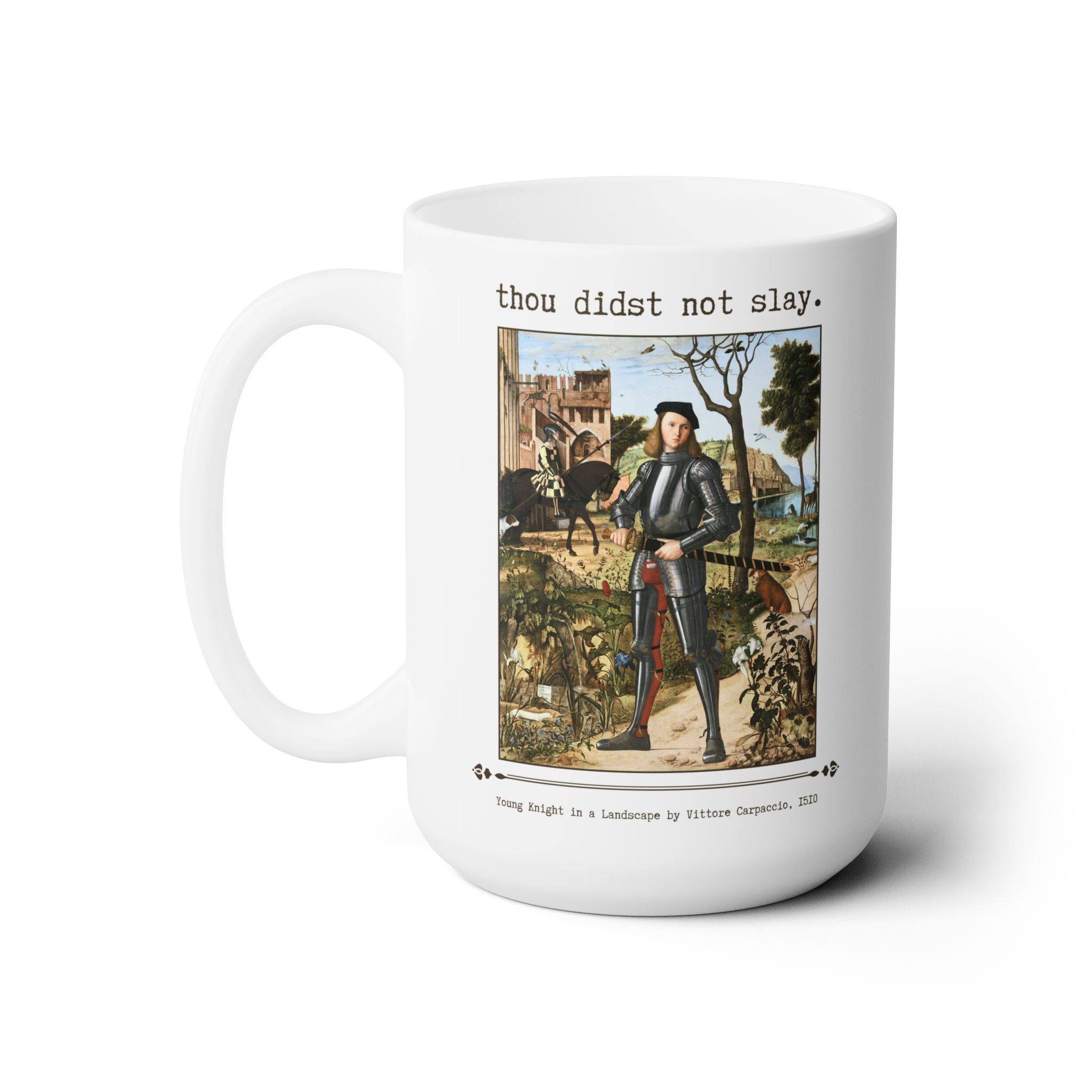 Thou Didst Not Slay Coffee Mug - Opal and June