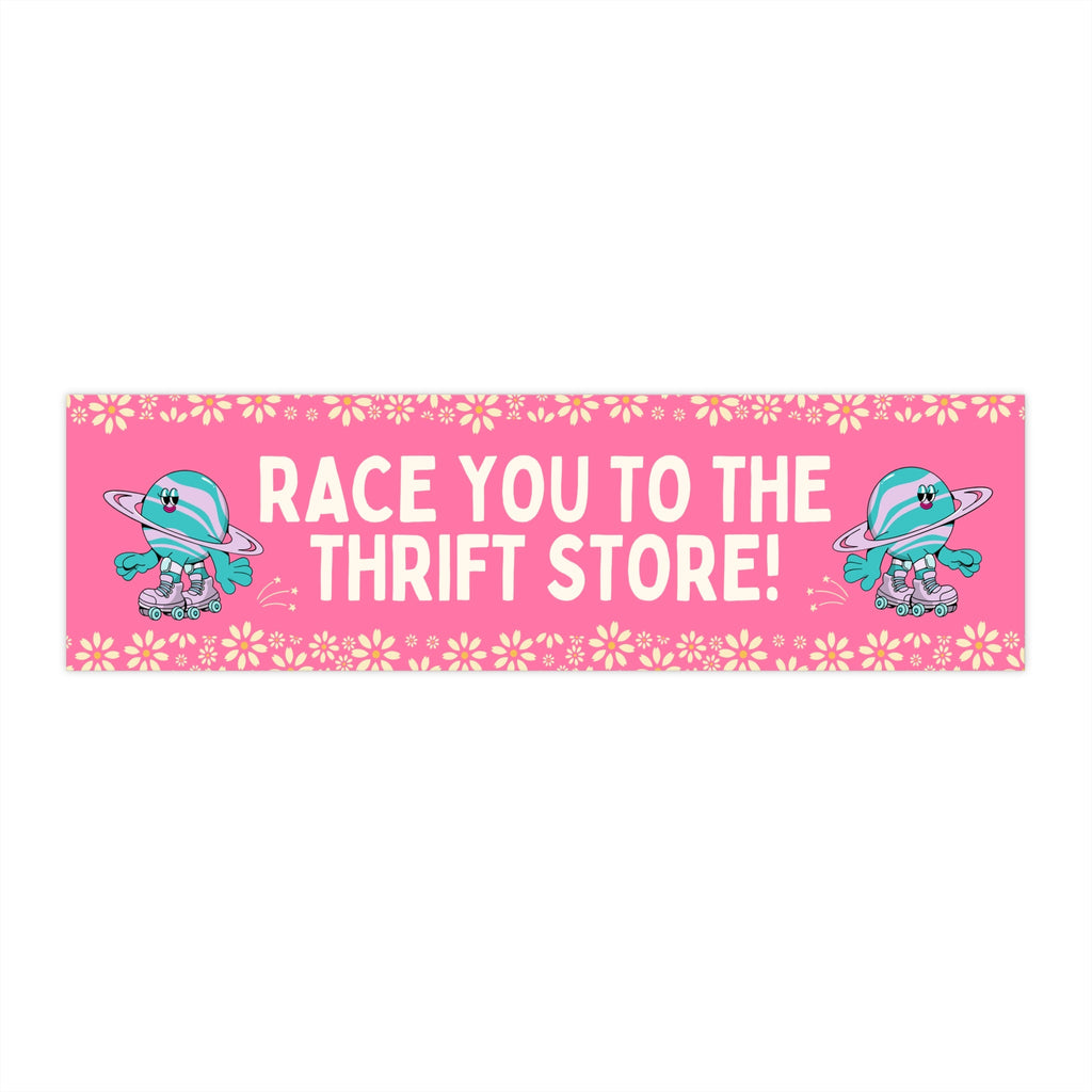 Thrift Store Lover Bumper Sticker for Friend Who Loves Thrifting or Antiquing: Race You To The Thrift Store! Funny Saying Sticker for Car - Opal and June
