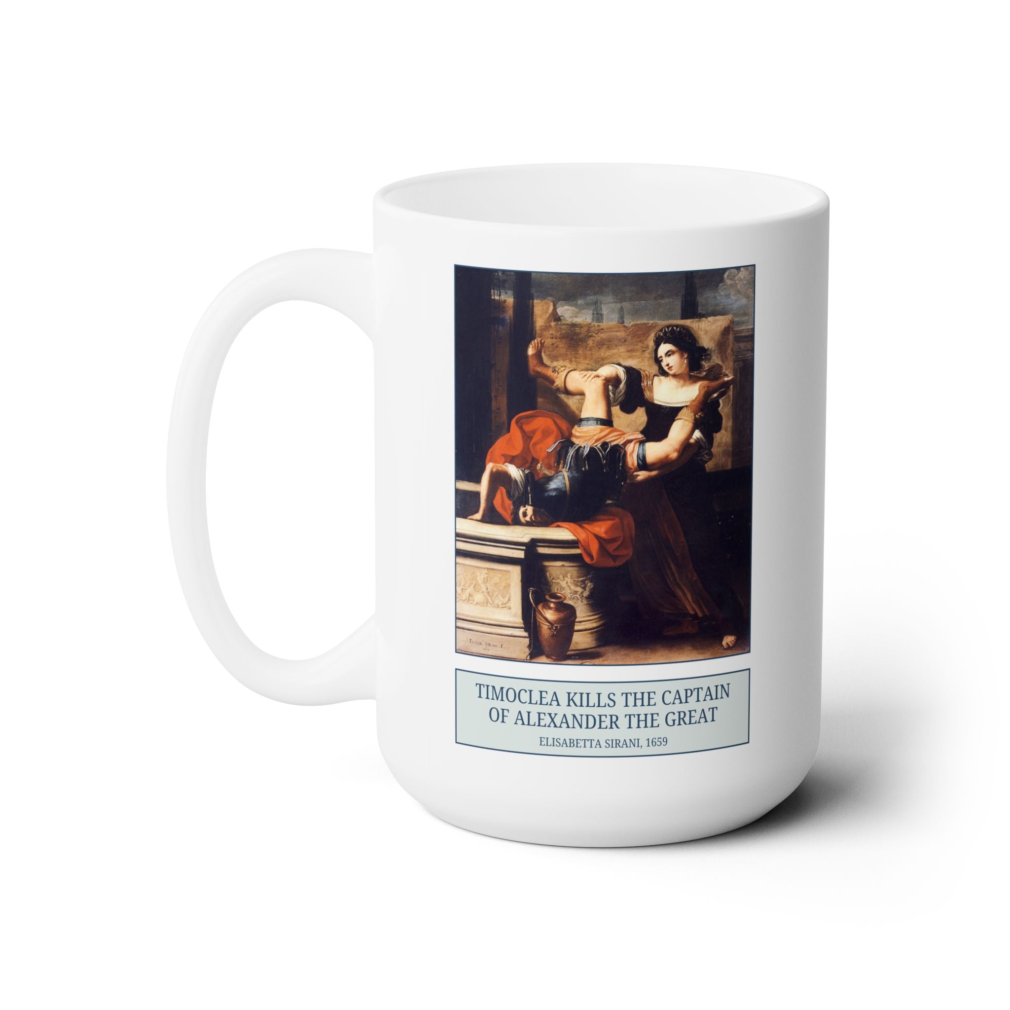 Timoclea and the Captain of Alexander the Great Coffee Mug - Opal and June