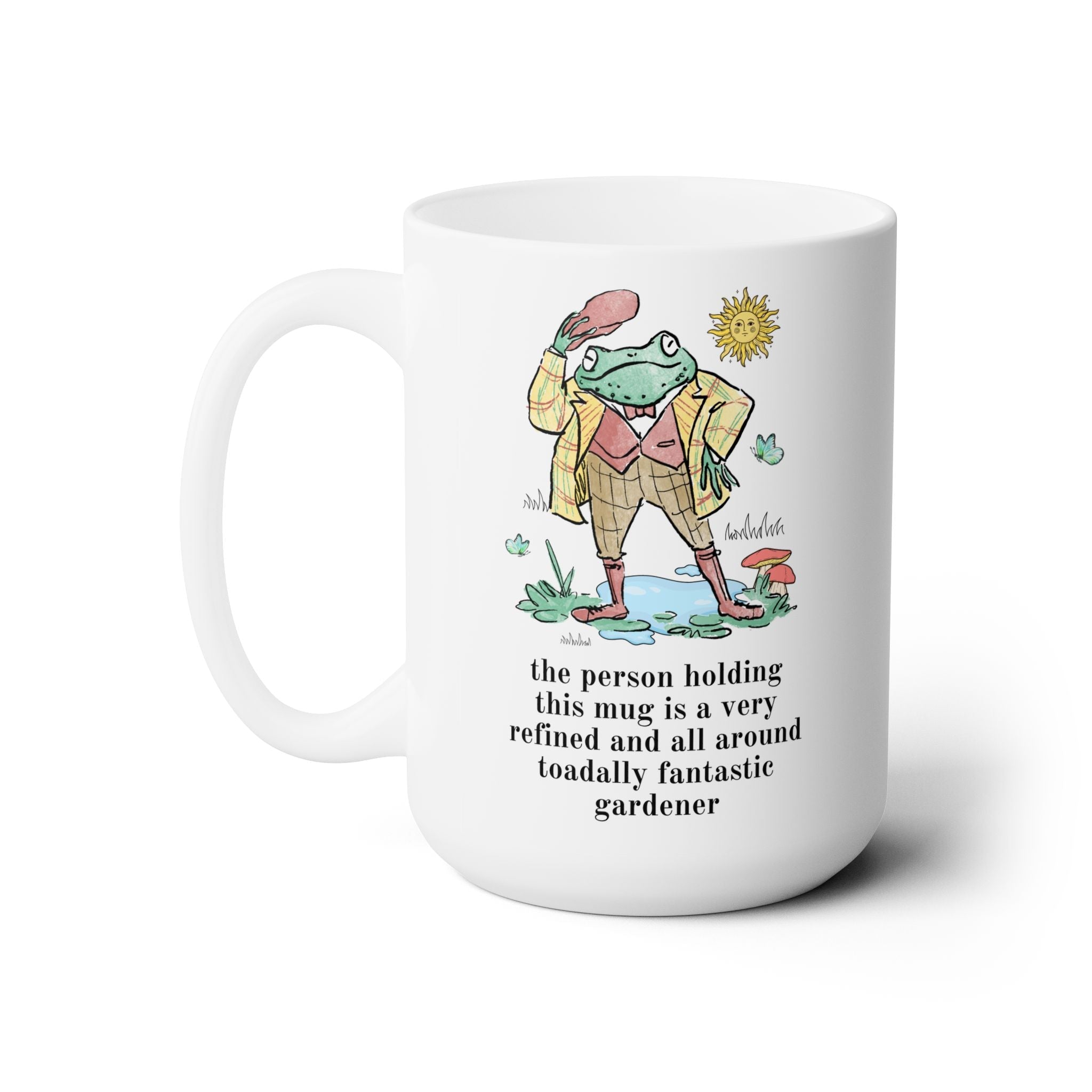 Toadally Fantastic Gardener Coffee Mug - Opal and June