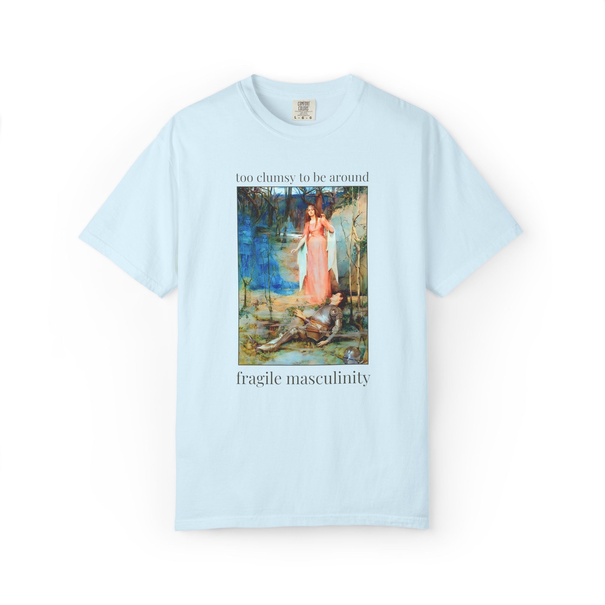 Too Clumsy to Be Around Fragile Masculinity Art History Tee Shirt: La Belle Dame Sans Merci by Henry Meynell Rheam, Feminist Art History Tee - Opal and June