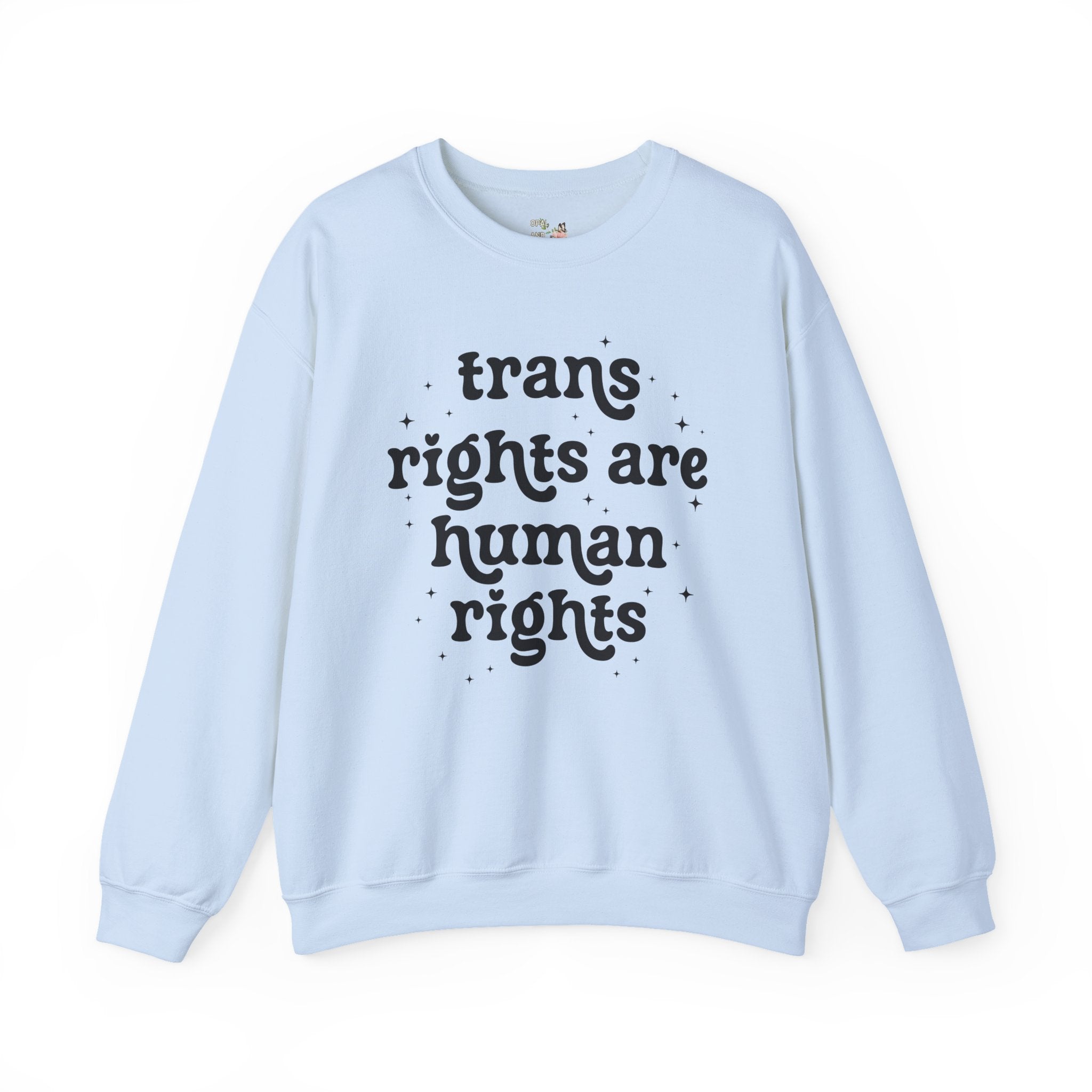 Trans Rights are Human Rights Sweatshirt with Stars, Equal Rights LGBTQ+ Crewneck, Social Justice Activism Shirt, Pride Month Trans Ally Tee - Opal and June