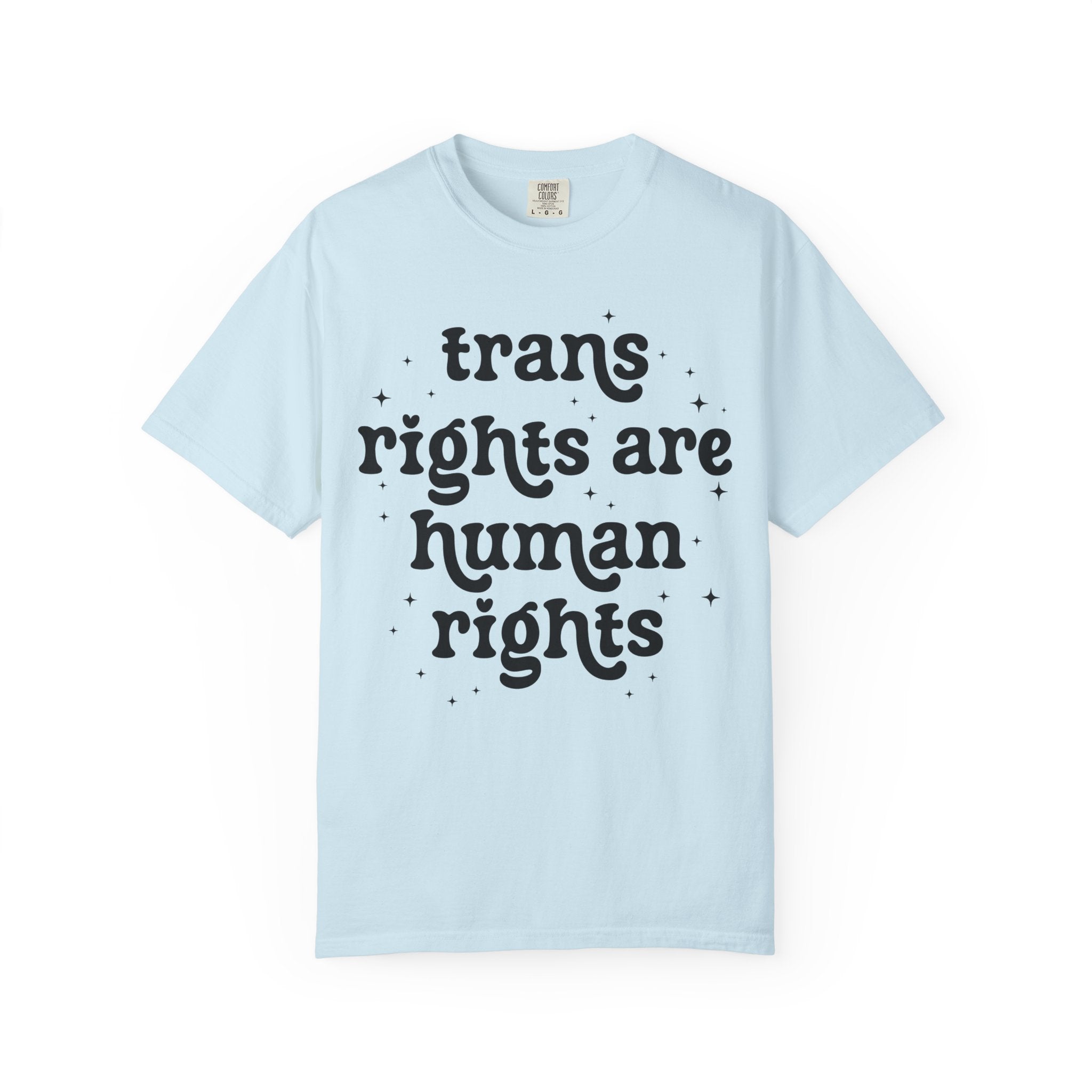 Trans Rights are Human Rights Tee Shirt with Stars, Equal Rights LGBTQ+ T-Shirt, Social Justice Activism Tee, Pride Month Trans Ally Tee - Opal and June