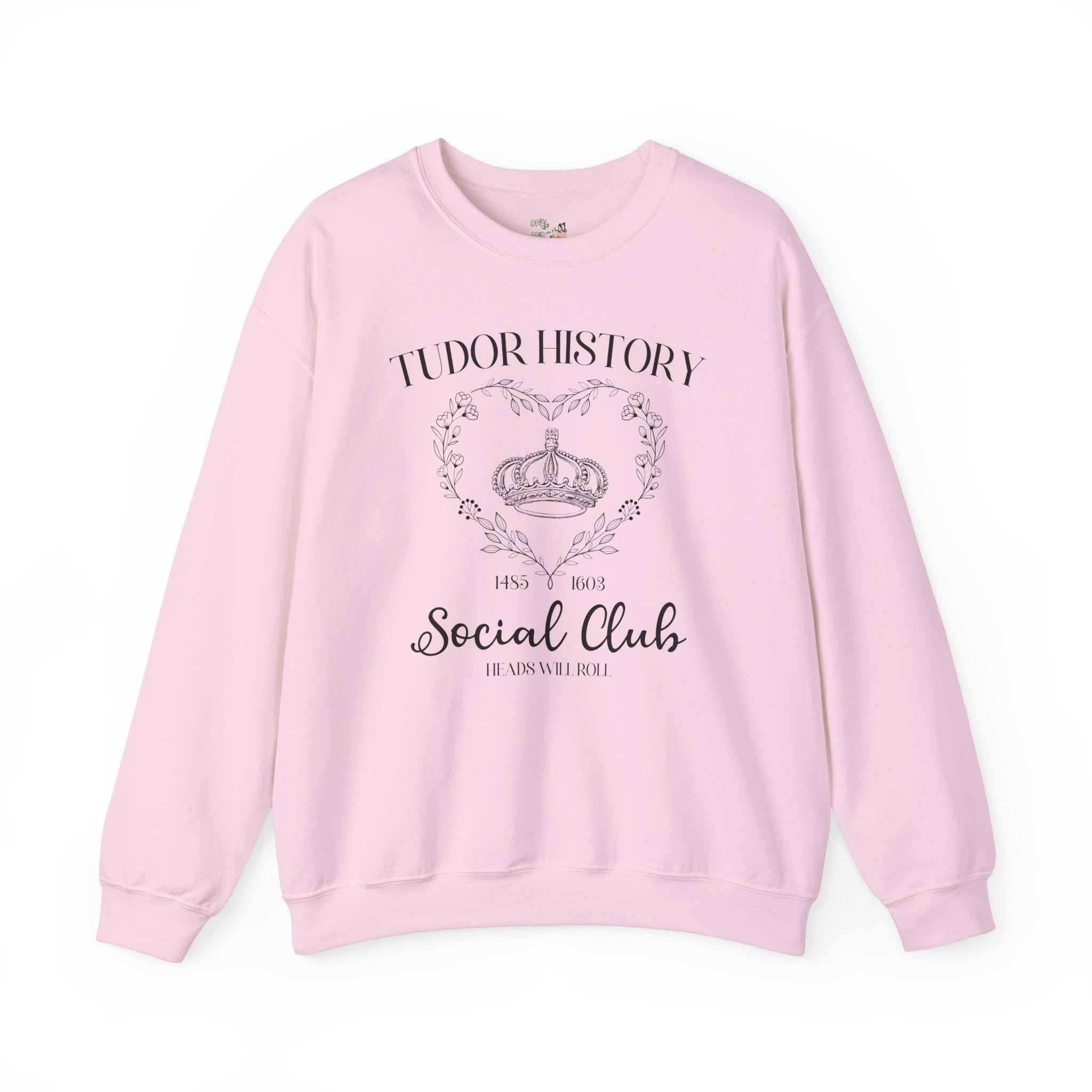 Tudor History Sweatshirt, European History Shirt, King Henry the 8th, Lady Jane Grey, Queen Elizabeth I, Famous Queens, History Teacher Gift - Opal and June