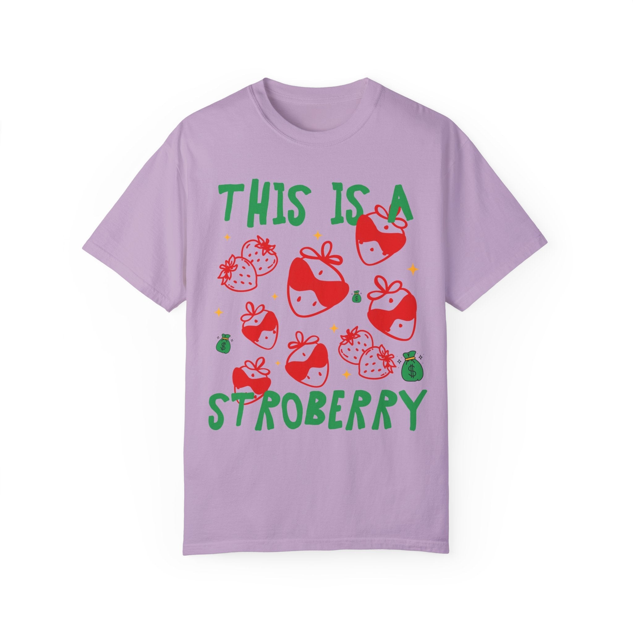 Unhinged Strawberry T-Shirt: This is a Stroberry, Funny Saying T-Shirt for Gardener, Vegetarian Who Loves Strawberries, Silly and Cute Tee - Opal and June