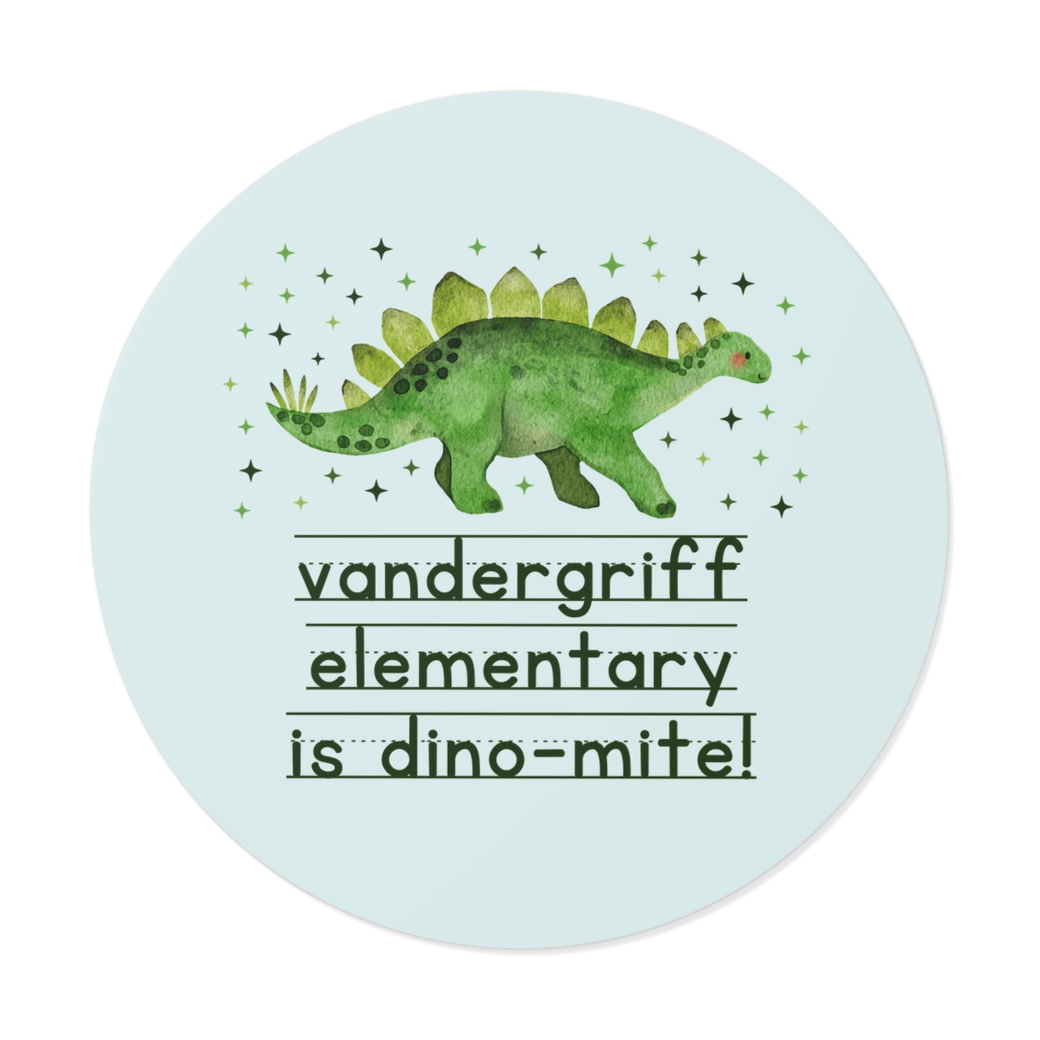Vandergriff Elementary is Dino - mite! | FPS + Opal and June Sticker, Fayetteville Public Schools - Opal and June