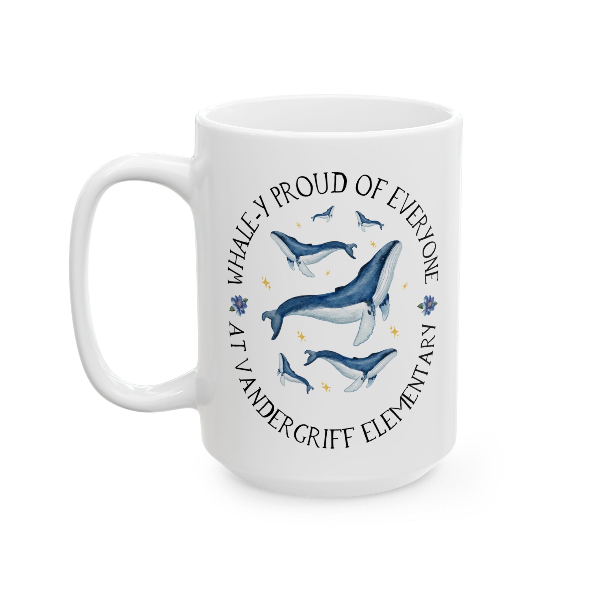 Vandergriff Elementary School Coffee Mug: Whale - y Proud | FPS + Opal and June 15 Oz Coffee Mug, Fayetteville Public Schools - Opal and June