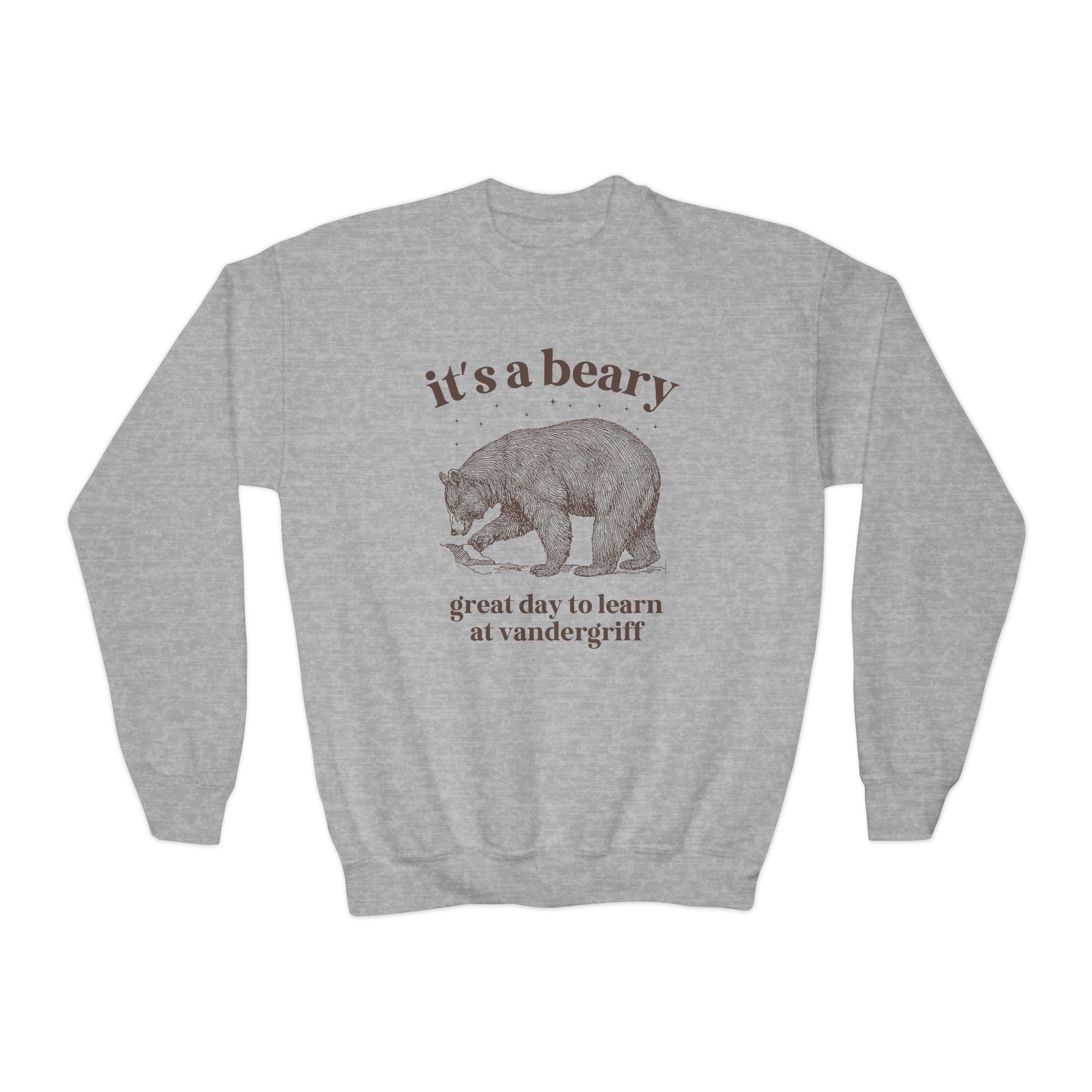 Vandergriff Elementary School Sweatshirt: It's a Beary Great day to Learn at Vandergriff | FPS + Opal and June Sweatshirt, Fayetteville Public Schools - Opal and June