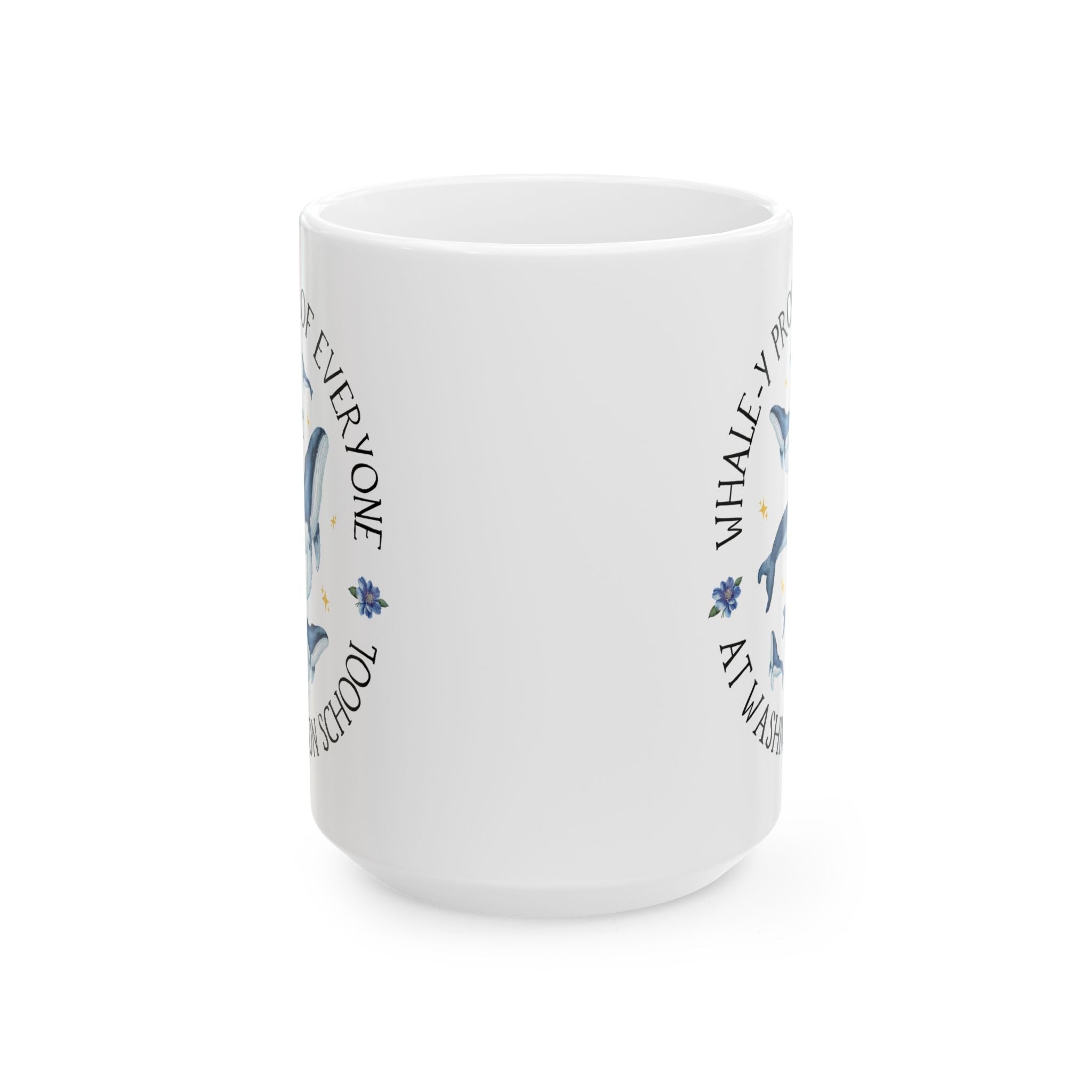 Washington Elementary School Coffee Mug: Whale - y Proud | FPS + Opal and June 15 Oz Coffee Mug, Fayetteville Public Schools - Opal and June