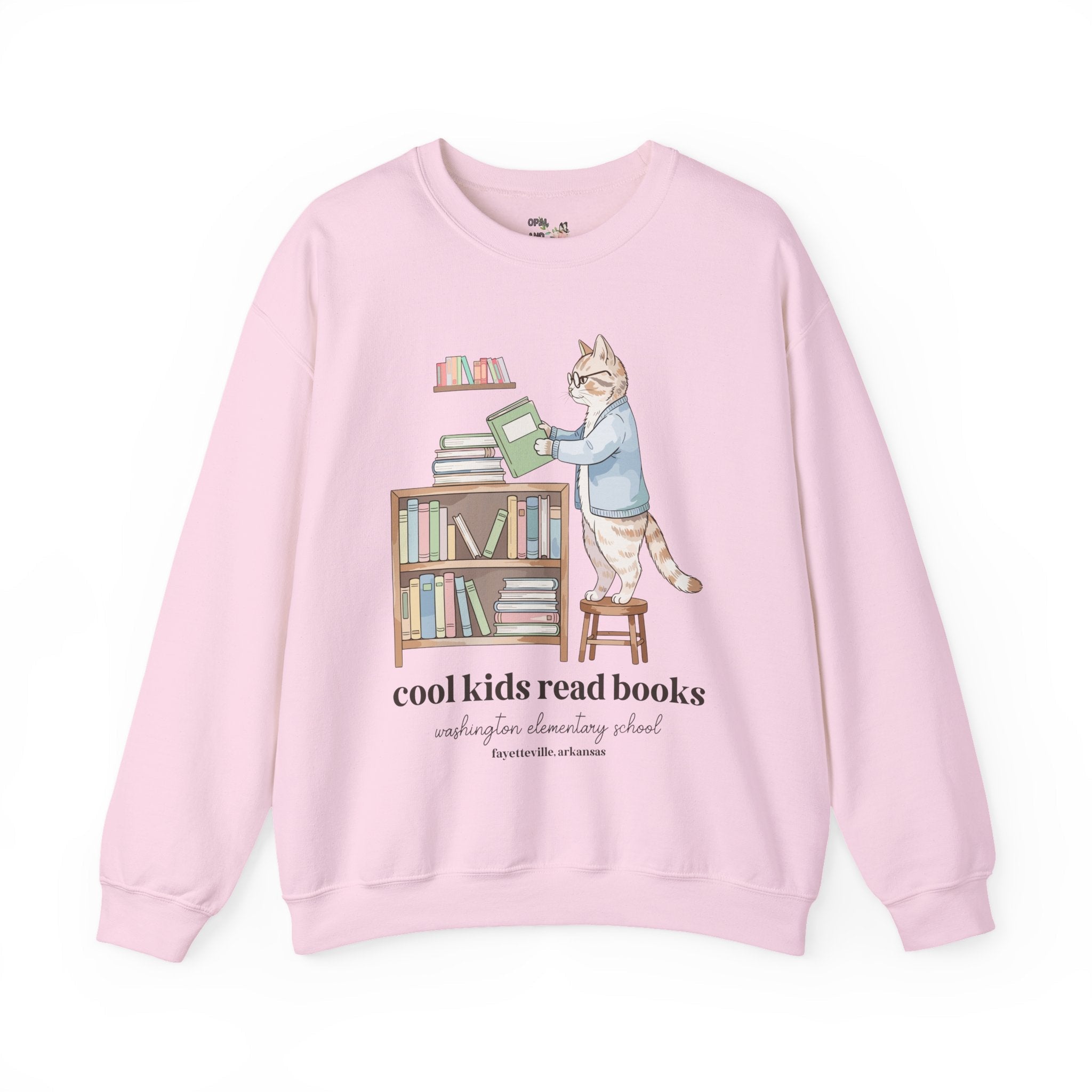Washington Elementary School Sweatshirt: Cool Kids Read Books | FPS + Opal and June Sweatshirt, Fayetteville Public Schools - Opal and June
