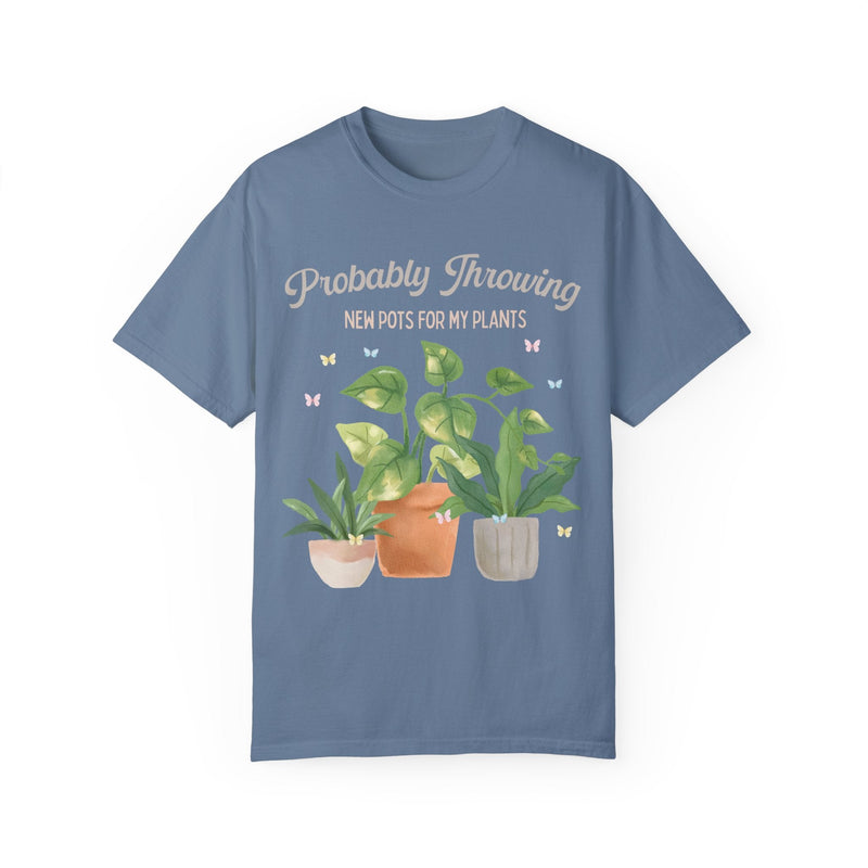 Watercolor Pottery Tee Shirt for Potter: Probably Throwing New Pots for My Plants | Funny Pottery TShirt for Ceramic Artist or Pottery Lover - Opal and June