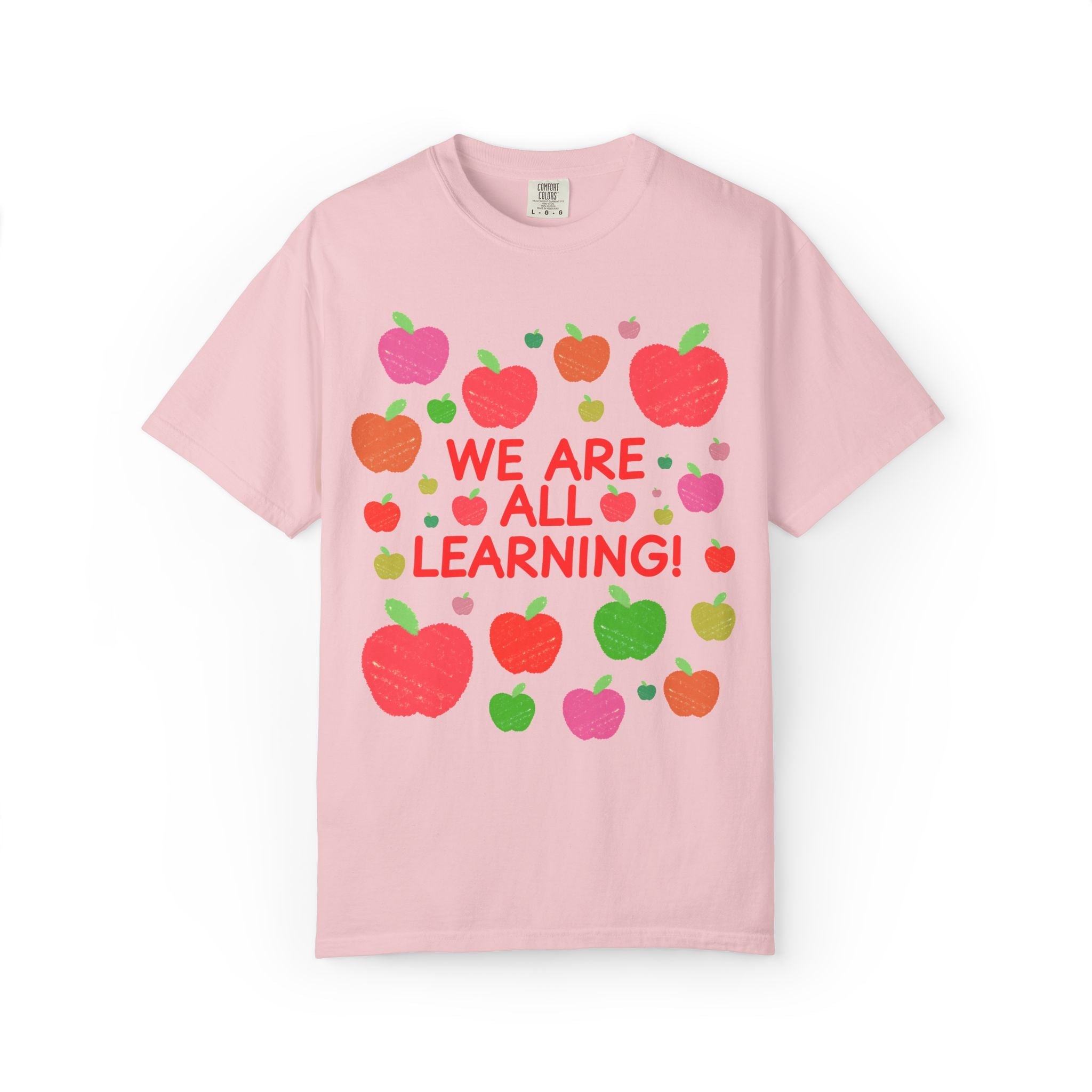 We Are All Learning Teacher Tee Shirt with Apples: Cute and Colorful 90s Aesthetic Matching Teacher Tee for Kindergarten Crew, First Grade - Opal and June