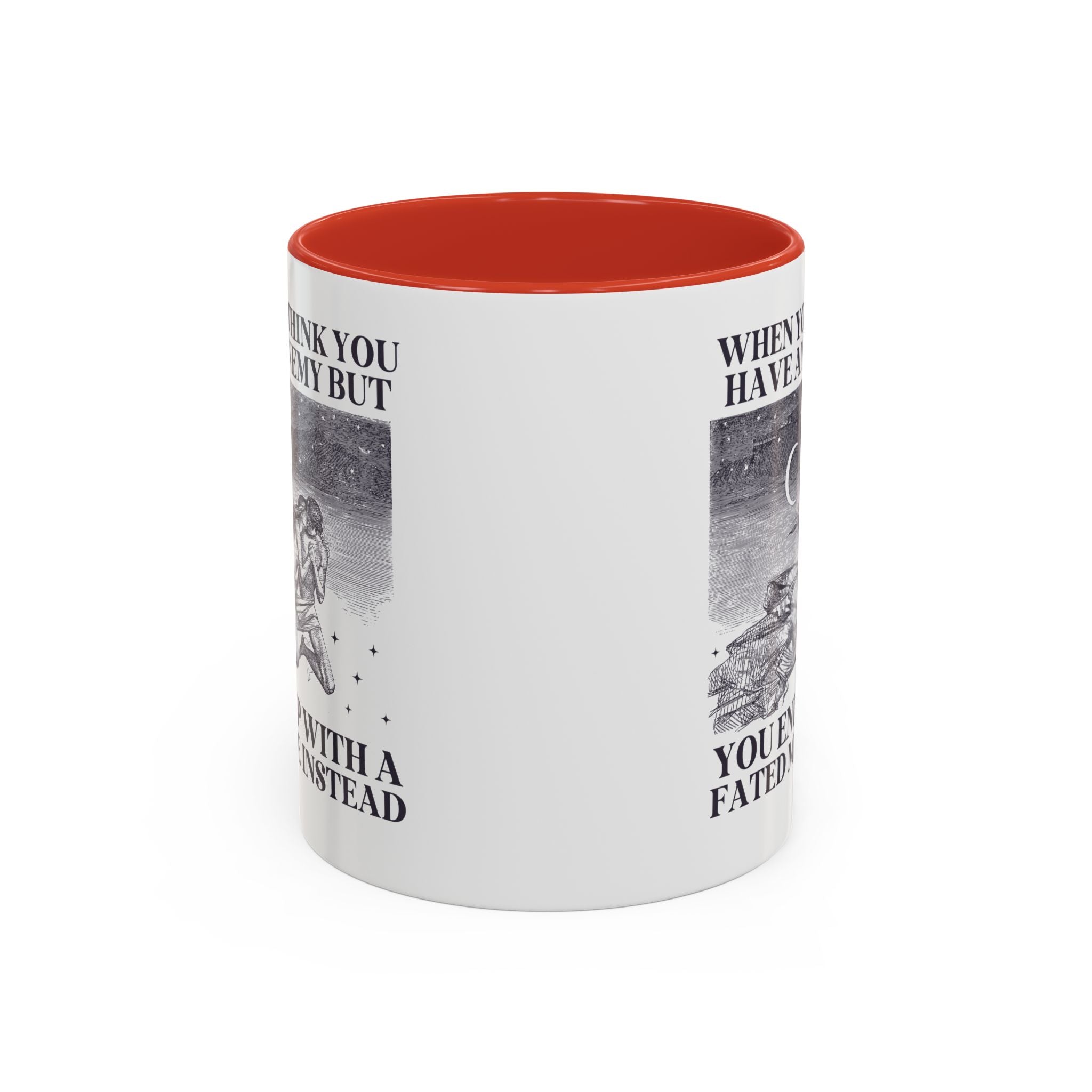 When You Think You Have an Enemy Bookish Coffee Mug with Vintage Aesthetic, Silly Bookish Mug for Reader Who Loves Romantasy Novels, Fated Mate Romance Trope - Opal and June