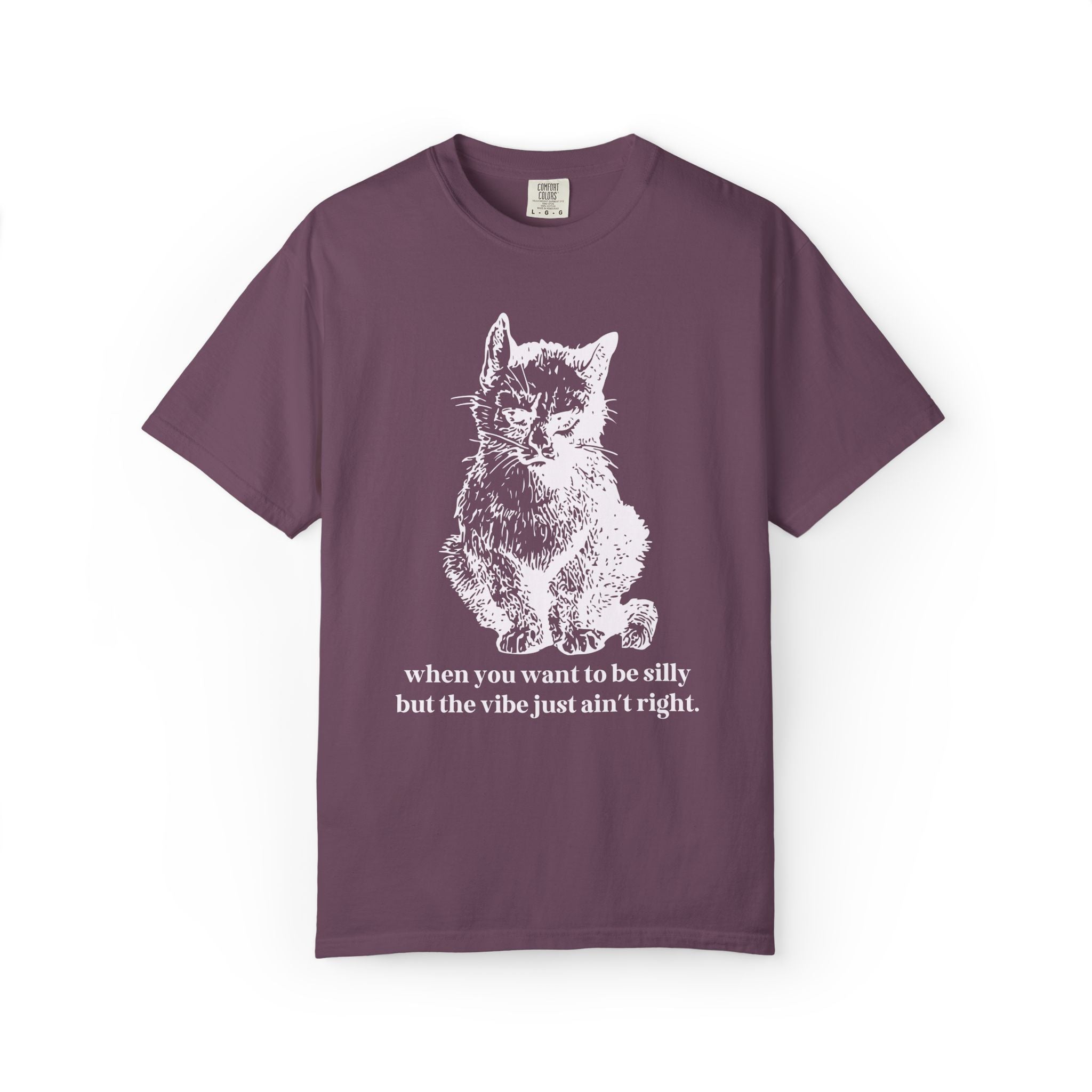 When You Want to Be Silly But the Vibe Just Ain't Right: Silly Cat Lover T-Shirt for Cat Mom or Cat Dad, Funny Animal Lover Gift for Friend - Opal and June