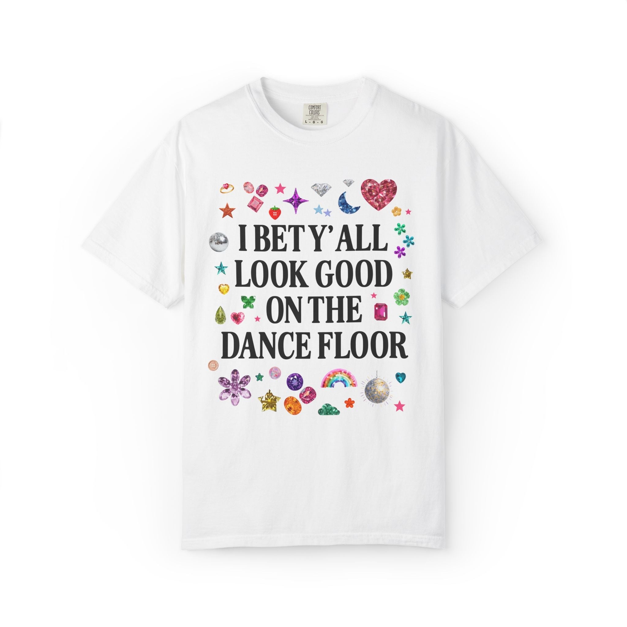 Whimsy Bachelorette Tee Shirt for Gem Themed Bachelorette Party: I Bet Y'all Look Good on the Dance Floor Matching Bridesmaid Weekend Tee - Opal and June