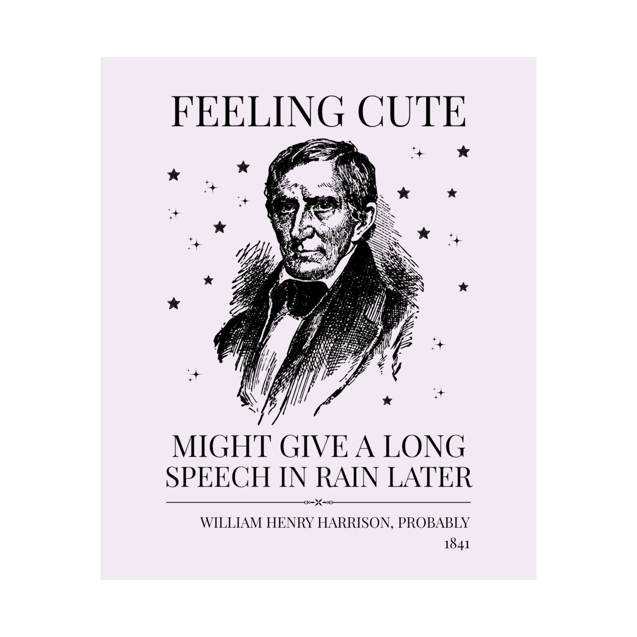 William Henry Harrison: Might Give a Speech - Opal and June
