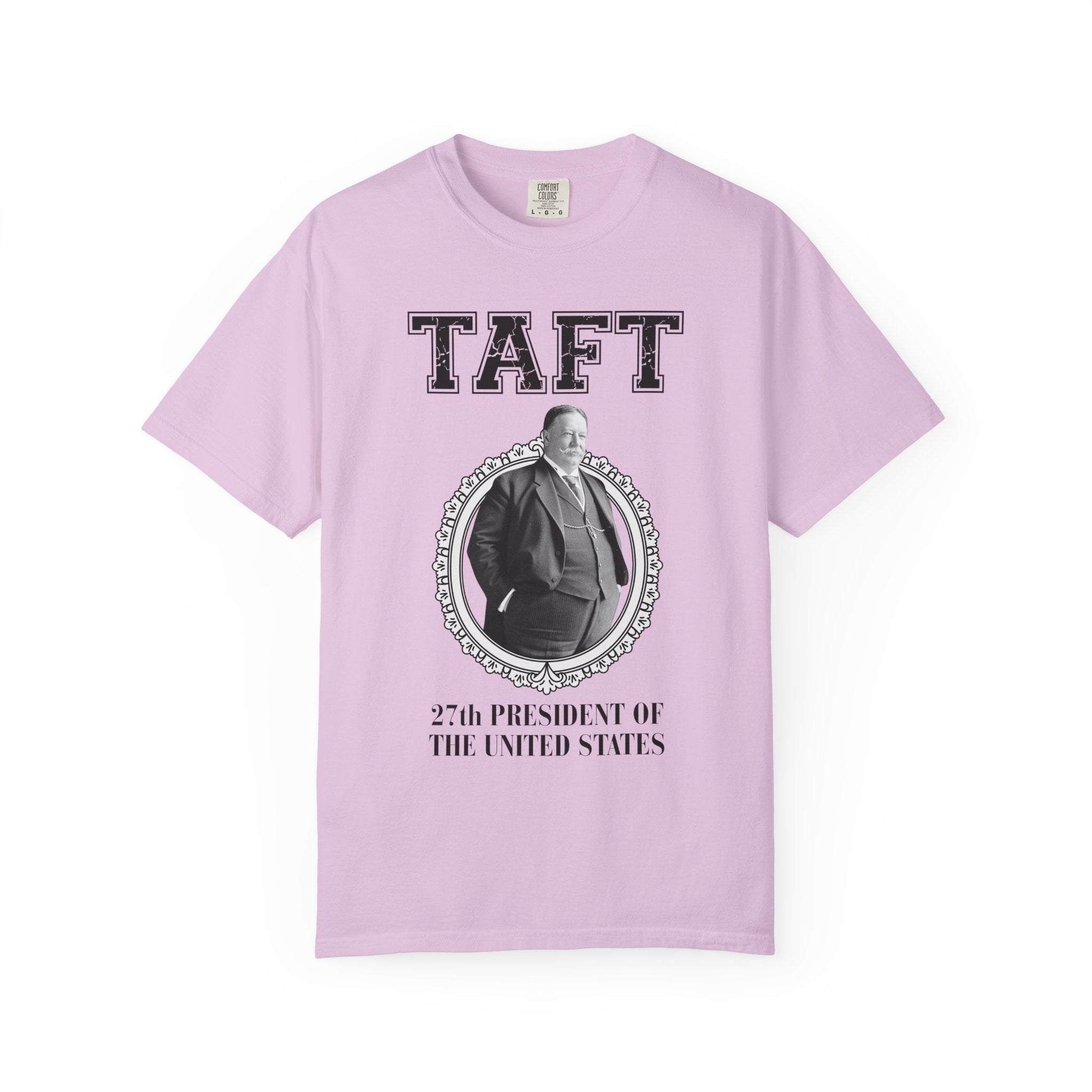 William Howard Taft US President Tee Shirt: Funny Early 1900s American History Buff Present, High School History Teacher Appreciation Gift - Opal and June