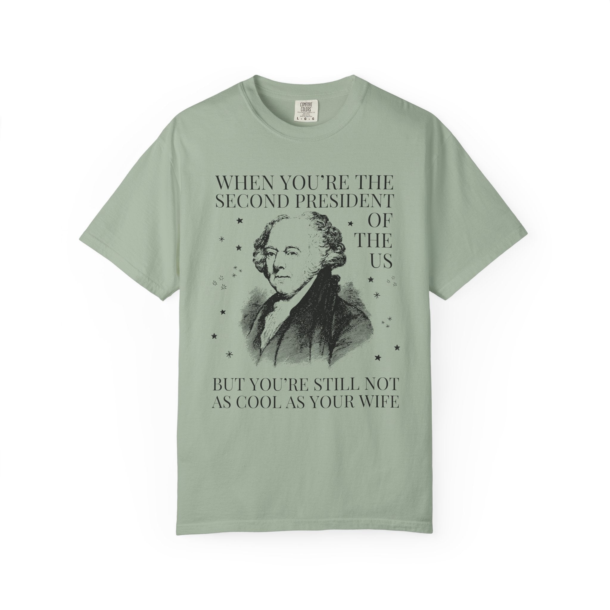 Womens American History Tee Shirt: Abigail Adams John Adams, Funny Saying Early US History T-Shirt for Social Studies Teacher, History Buff - Opal and June