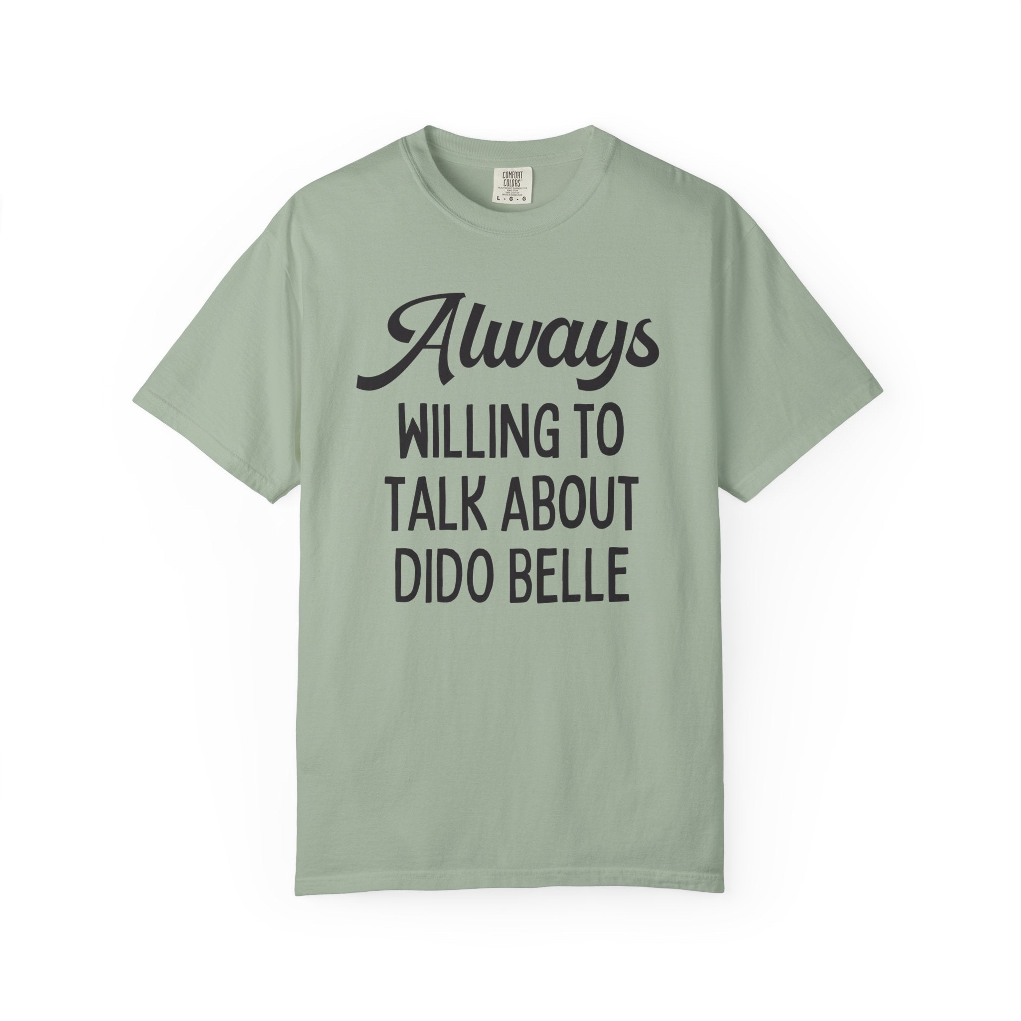 Womens History Tee Shirt, European History Teacher: Always Willing To Talk About Dido Belle, Social Studies Teacher Gift, History Professor - Opal and June