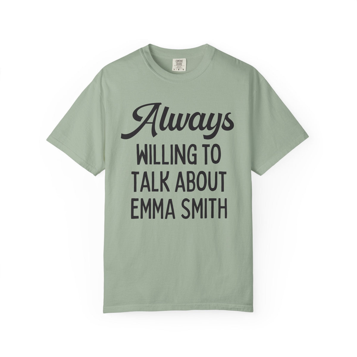 Womens Mormon History Tee Shirt for American History Professor or 1800s Religious Studies Teacher: Always Willing To Talk About Emma Smith - Opal and June