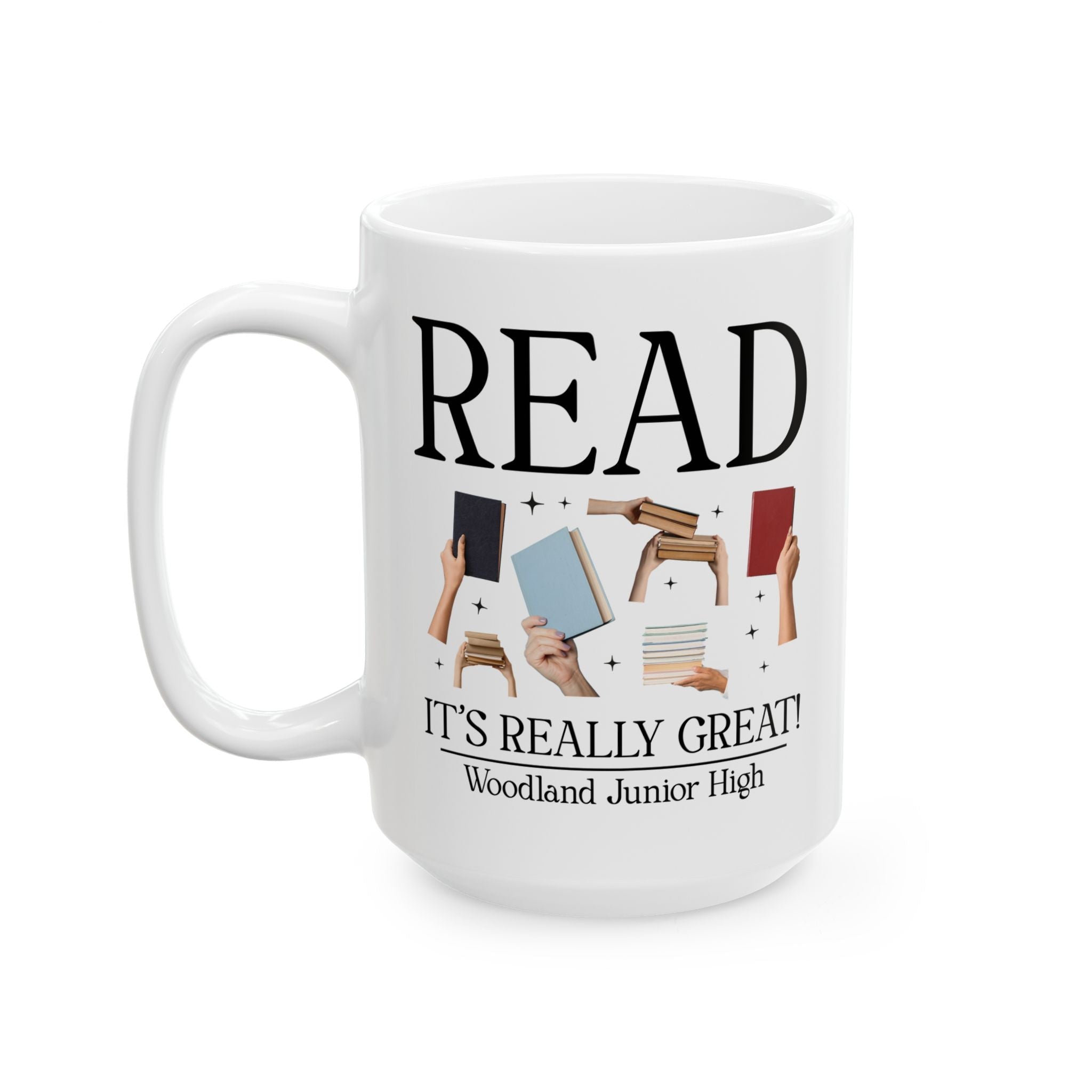 Woodland Junior High School Coffee Mug: Read! It's Really Great! | FPS + Opal and June 15 Oz Coffee Mug, Fayetteville Public Schools - Opal and June