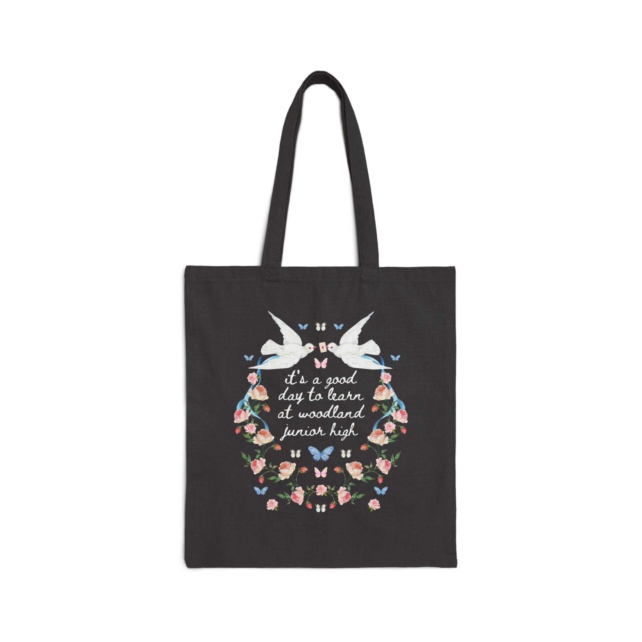 Woodland Junior High School Tote Bag: It's a Good Day to Learn - Opal and June