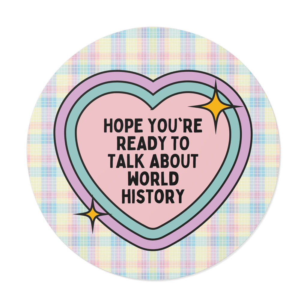 World History Sticker for High School History Teacher, English History Professor, Social Studies Teacher Gift, Ancient World History Major - Opal and June