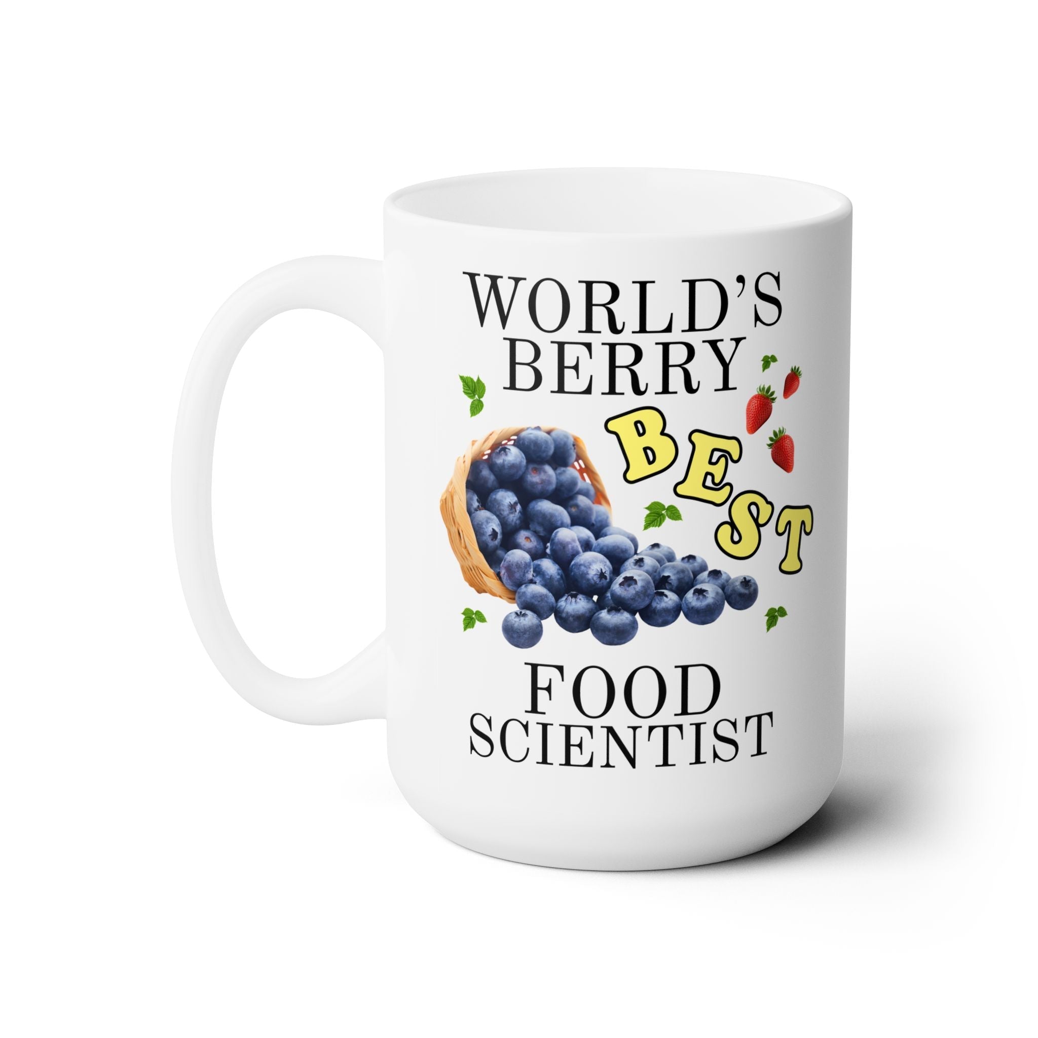 World's Berry Best Food Scientist Coffee Mug - Opal and June