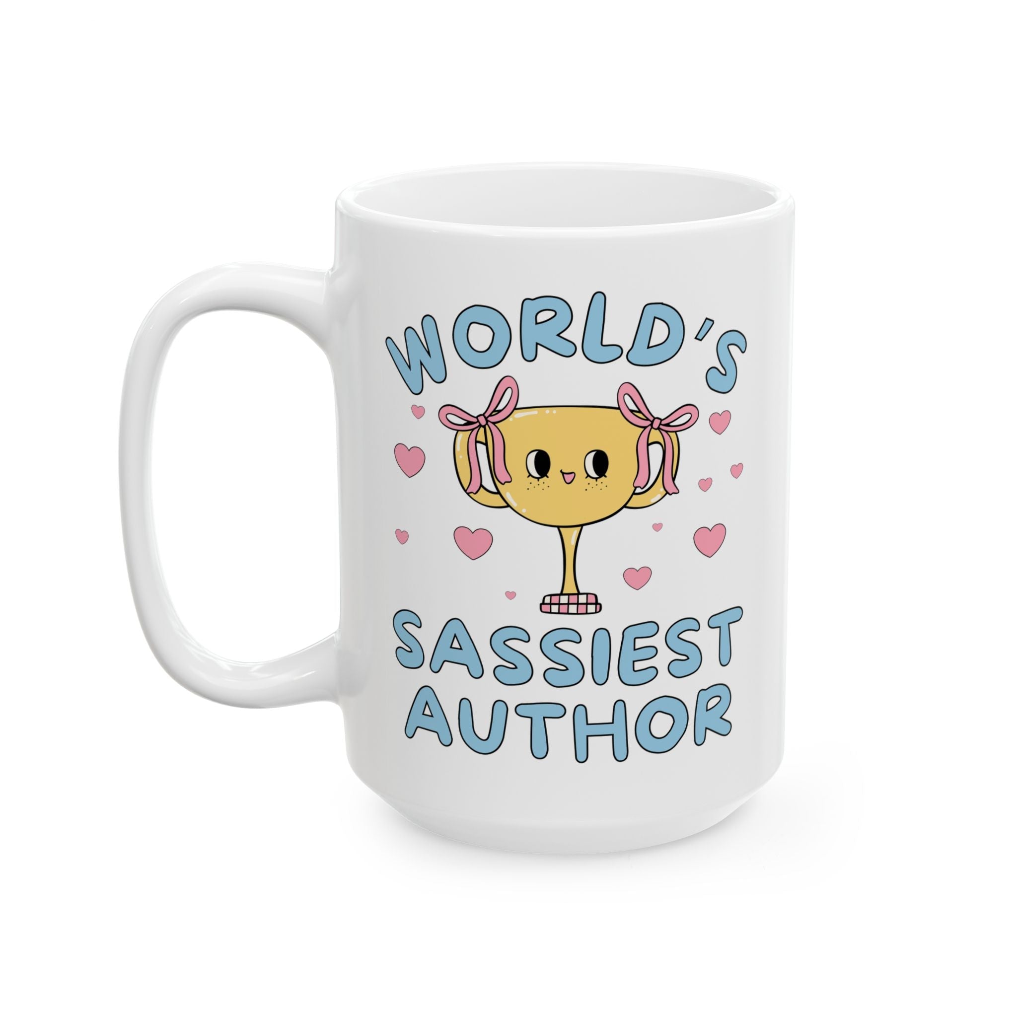 \World's Sassiest Author Coffee Mug: Funny Valentine's Gift or Silly Birthday Present for Romance Writer 15 Oz Coffee Mug with Hearts, Cute Congratulations Gift, Newly Published Author - Opal and June