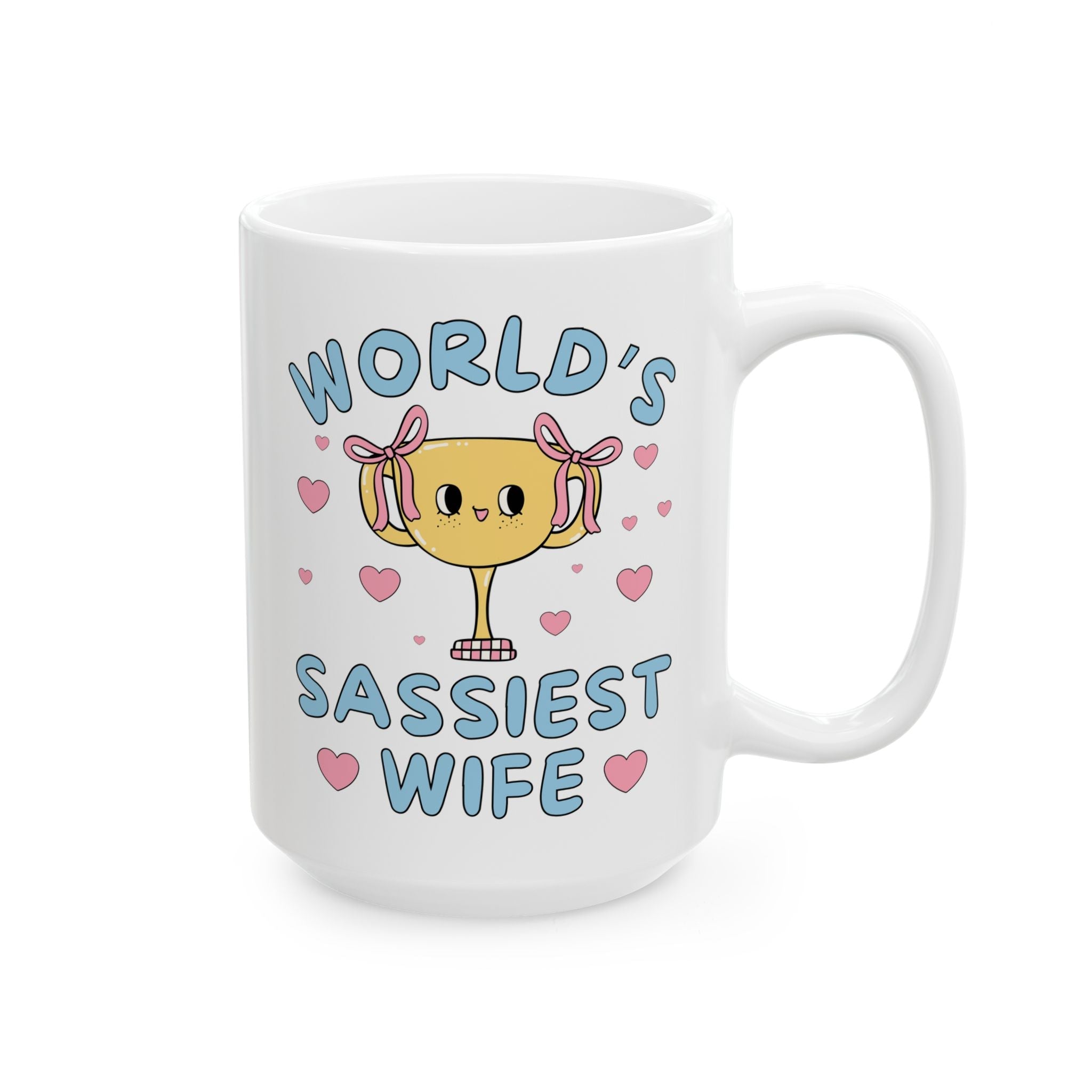 World's Sassiest Wife Coffee Mug: Funny Valentine's Gift or Silly Birthday Present for Wife, 15 Oz Coffee Mug with Hearts, Gift from Wife or Husband - Opal and June