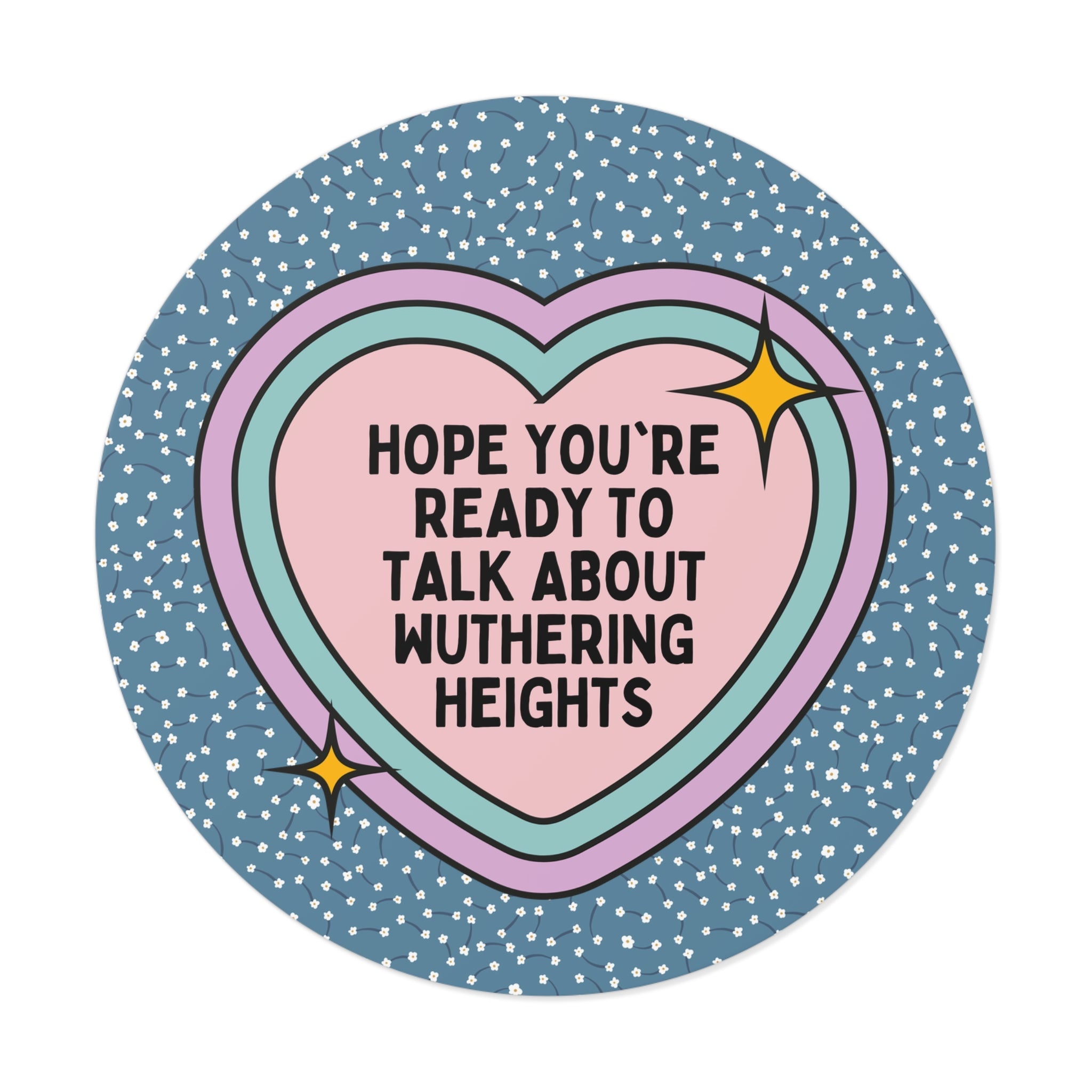 Wuthering Heights Sticker - Opal and June
