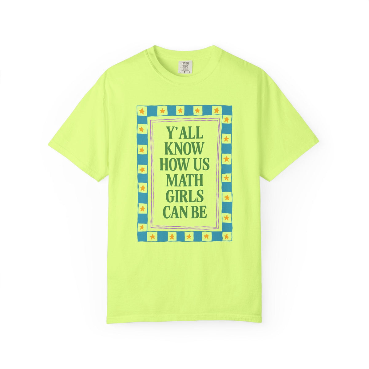 Y'all Know How Us Math Girls Can Be: Funny Math Teacher, Math Major, or Math Lover T-Shirt for Accountant or Actuary, Statistics Lover Gift - Opal and June