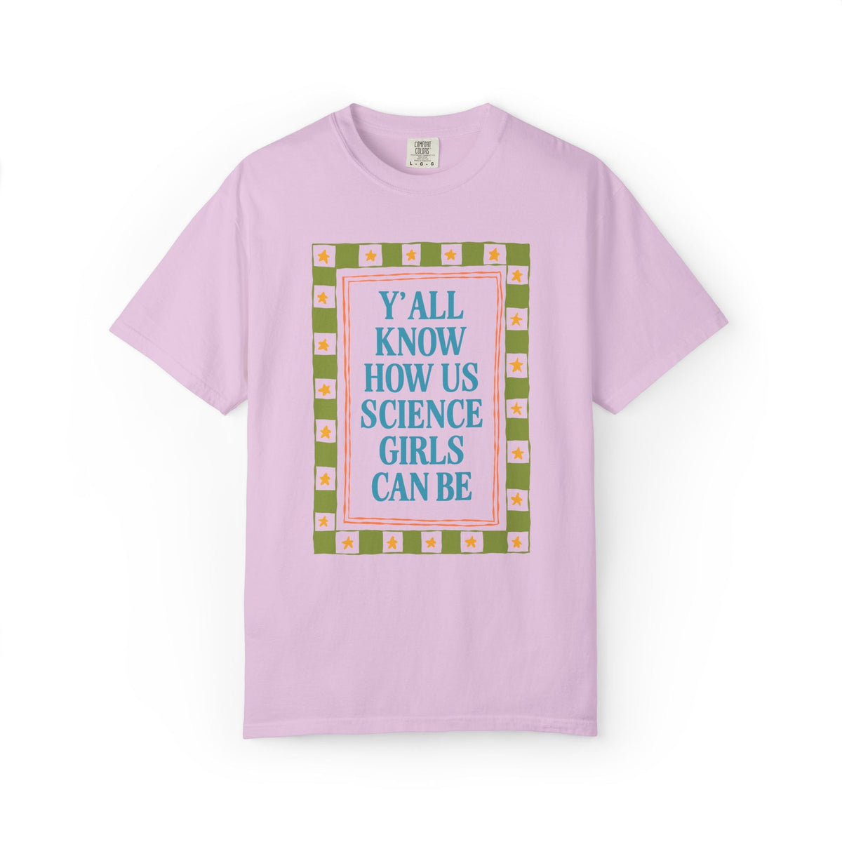 Y'all Know How Us Science Girls Can Be - Opal and June