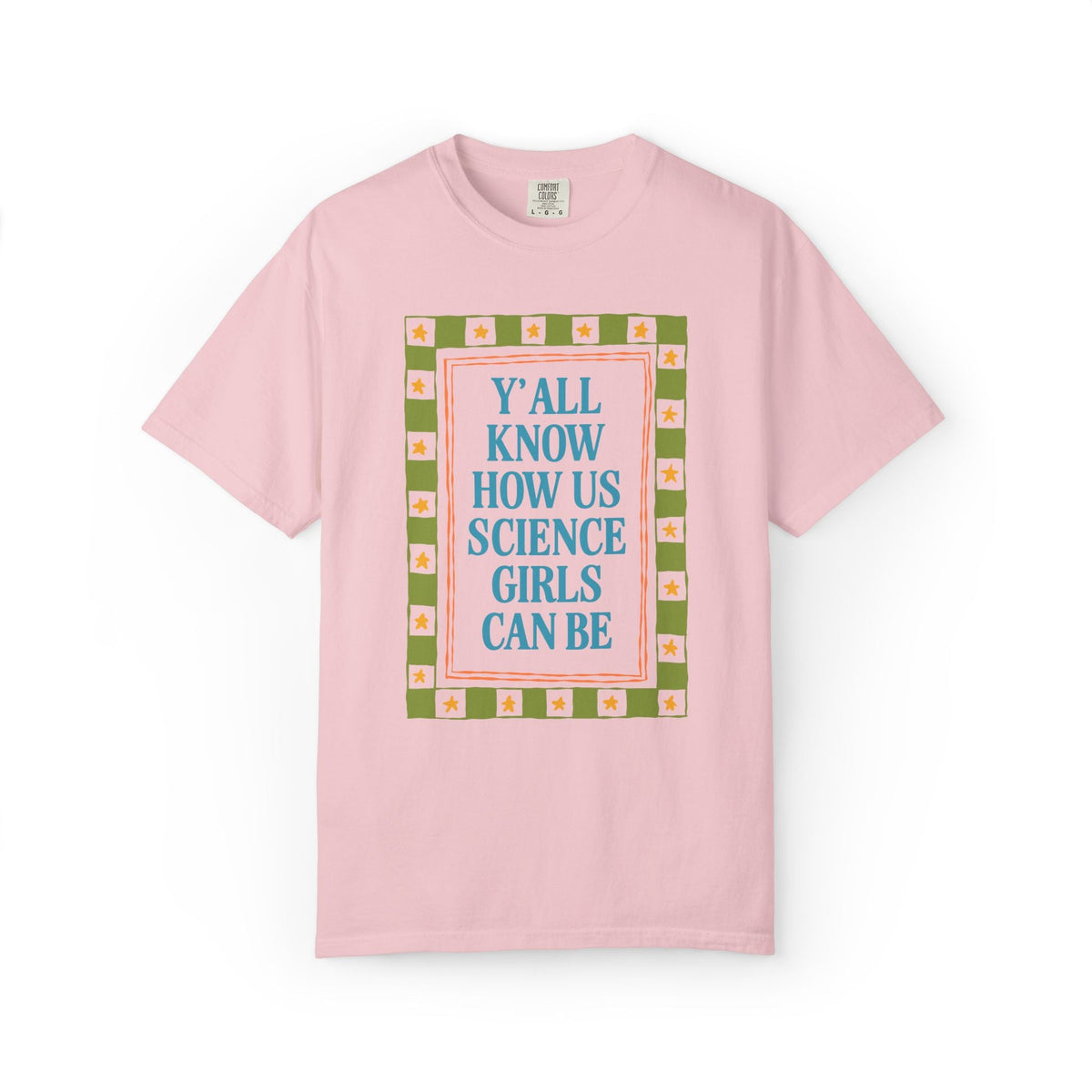 Y'all Know How Us Science Girls Can Be - Opal and June
