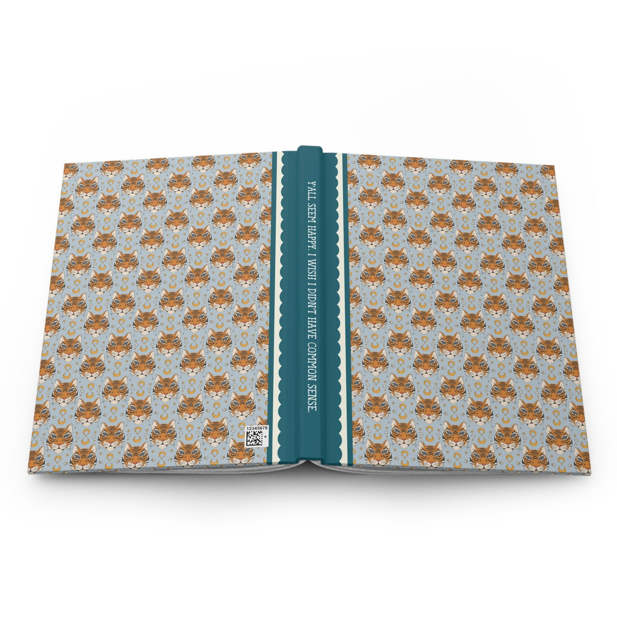 Y'all Seem Happy. I Wish I Didn't Have Common Sense: Funny Animal Lover Notebook for Friend Who Loves Writing, Cute Birthday Gift for Mom or Sister - Opal and June