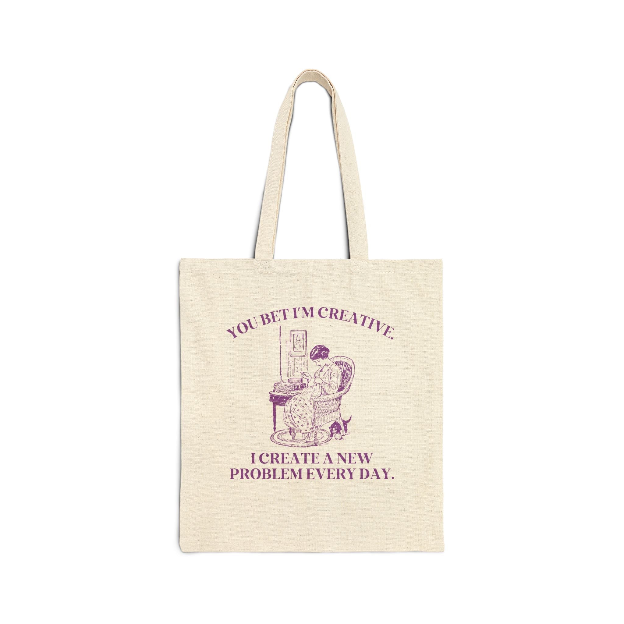 You Bet I'm Creative: Funny Saying Tote for Creative, Silly and Chaotic Gift - Opal and June