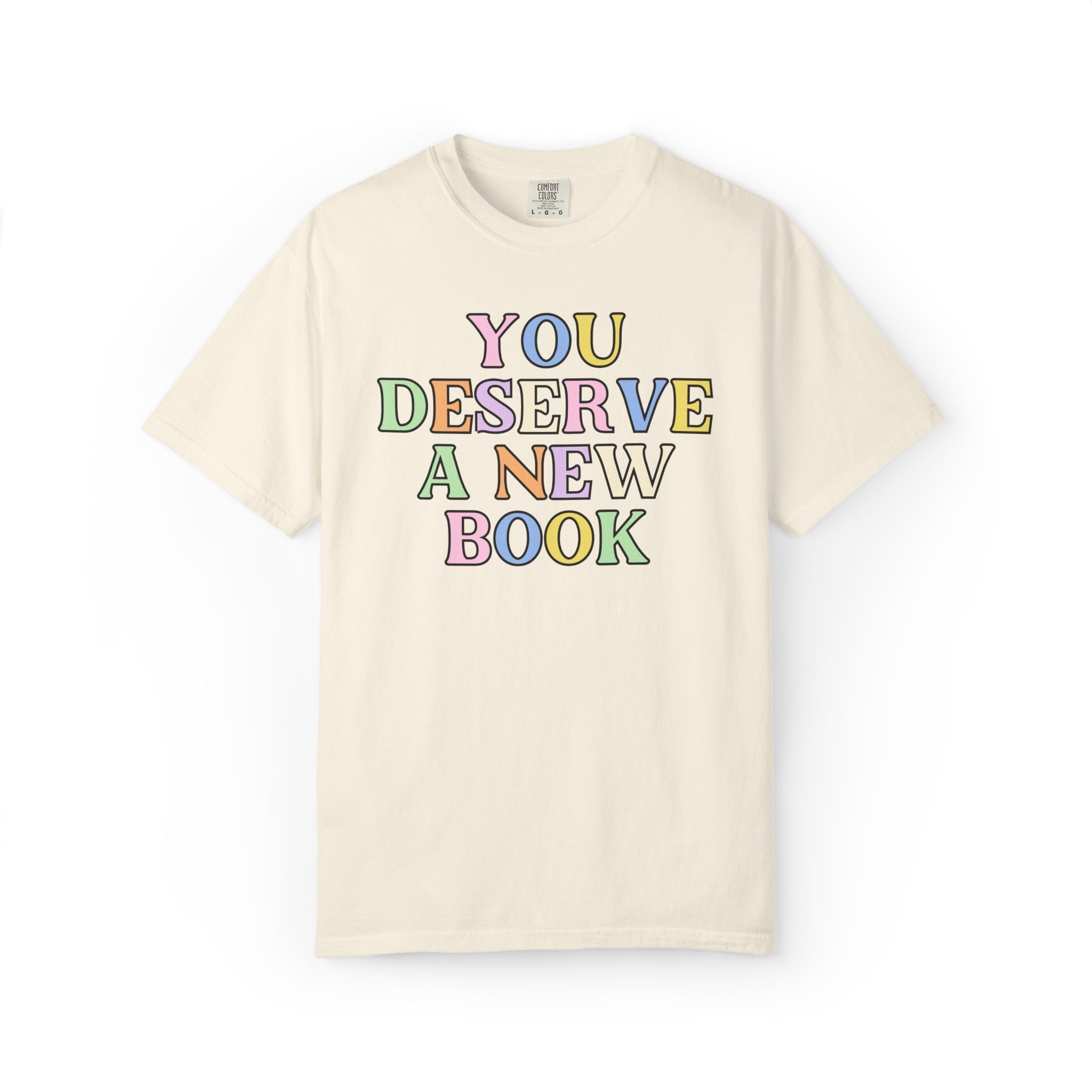 You Deserve a New Book: Cute Book Lover Tee Shirt for Romance Reader or Book Author, Funny Bookish Tee for Librarian or Friend Who Reads - Opal and June