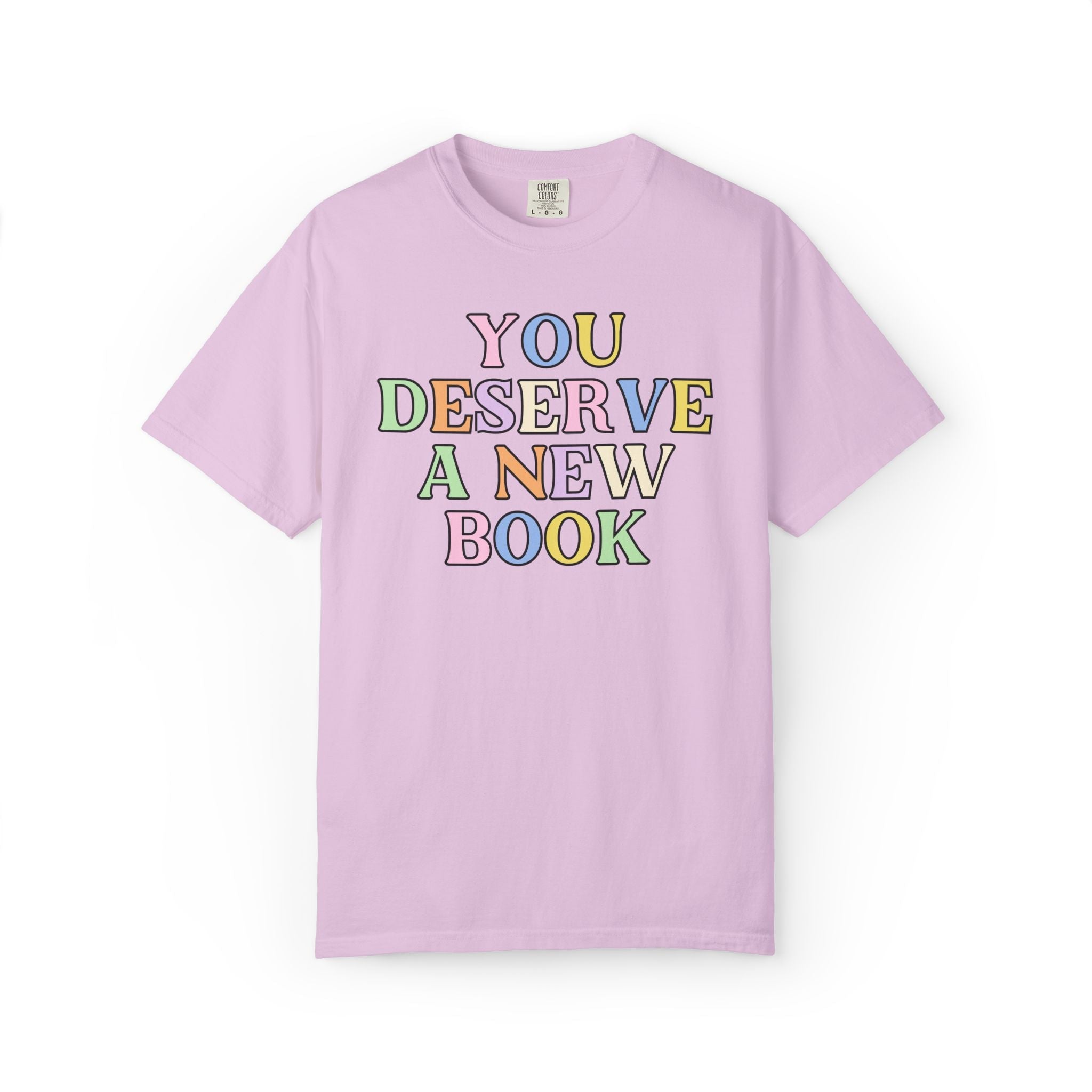 You Deserve a New Book: Cute Book Lover Tee Shirt for Romance Reader or Book Author, Funny Bookish Tee for Librarian or Friend Who Reads - Opal and June