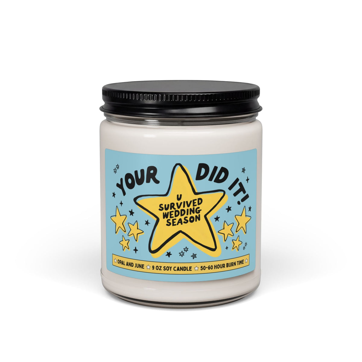 Your Did It! U Survived Wedding Season Now! | Funny and Cute Congratulations Gift for Wedding Photographer or Wedding Planner or Florist - Opal and June