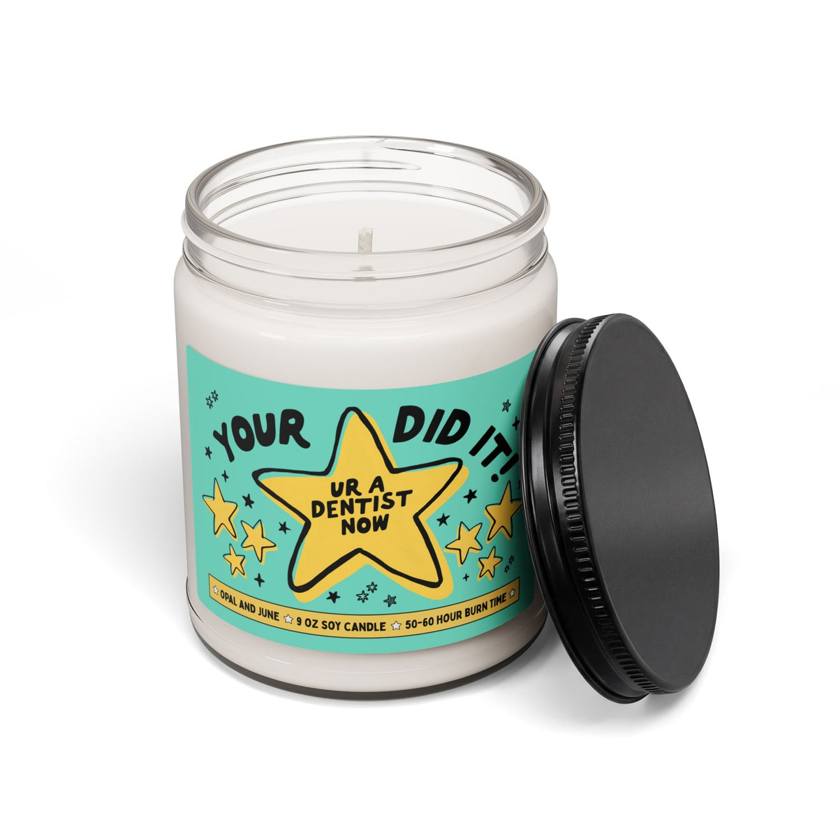 Your Did It! Ur A Dentist Now! | Funny and Cute Congratulations Gift for New Dentist or Friend Graduating Dental School, Silly New Dentist Candle - Opal and June