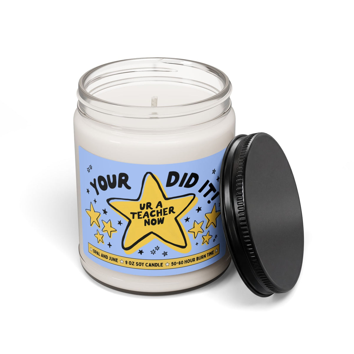 Your Did It! Ur A Teacher Now! | Funny and Cute Congratulations Gift for New Teacher, Graduation Gift for Early Childhood Education Major, First Year Teaching - Opal and June
